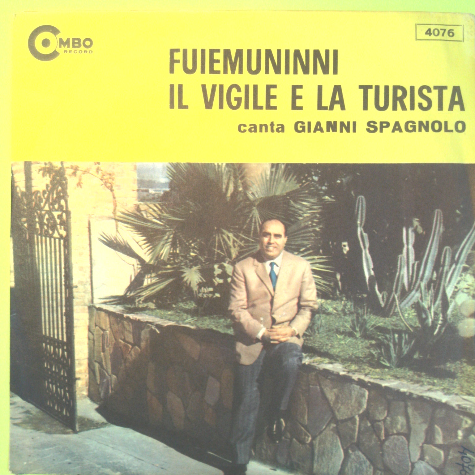 FUIEMUNINNI/IL VIGILE E LA TURISTA GIANNI SPAGNOLO 45 GIRI COMBO 4076 1966