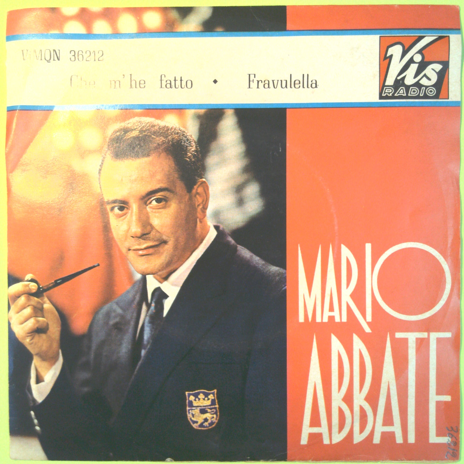 CHE M'HE FATTO/FRAVULELLA MARIO ABBATE 45 GIRI VI MQN 36212 1958
