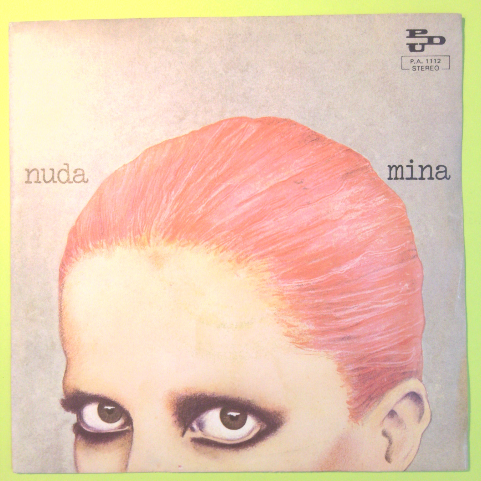 NUDA/COLPA MIA MINA 45 GIRI PA 112 1976