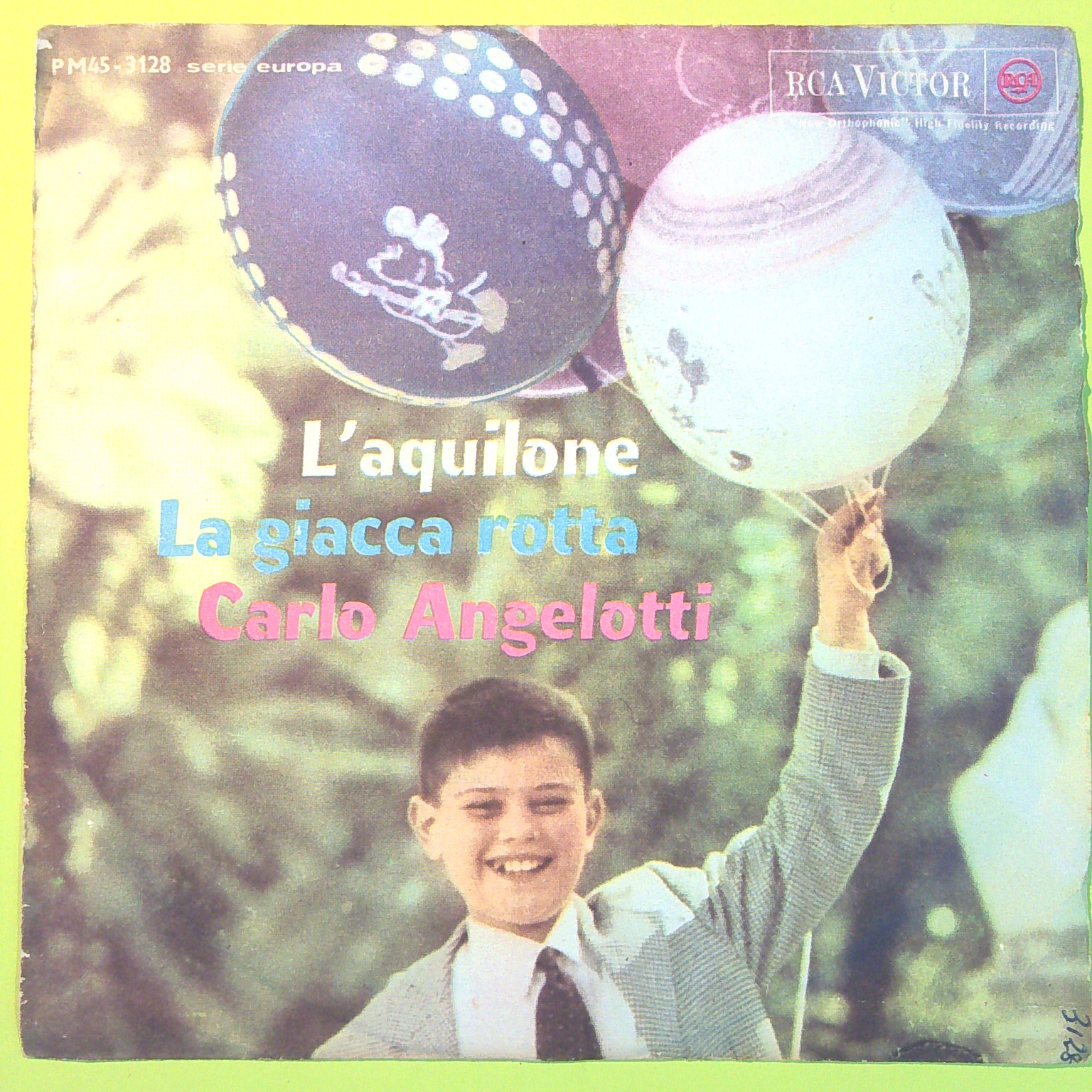 L'AQUILONE/LA GIACCA ROTTA CARLO ANGELOTTI 45 GIRI PM 45 3128 1962