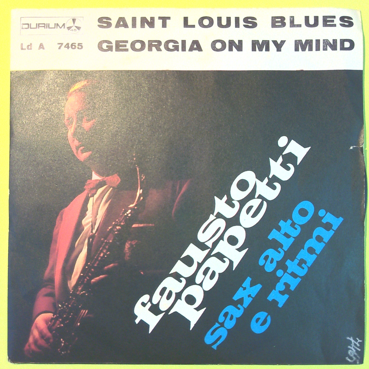 SAINT LOUIS BLUES/GEORGIA ON MY MIND FAUSTO PAPETTI LD A 7465 1965