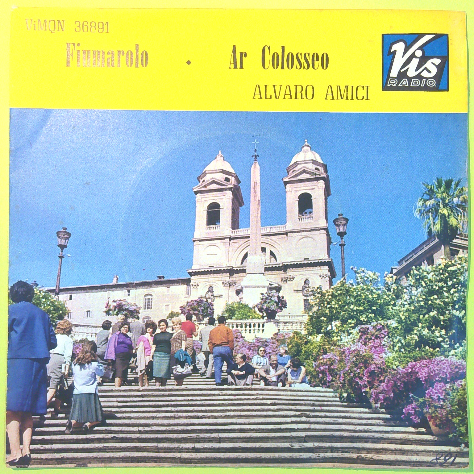 FIUMAROLO/AR COLOSSEO ALVARO AMICI 45 GIRI VIMQN 36891 1965