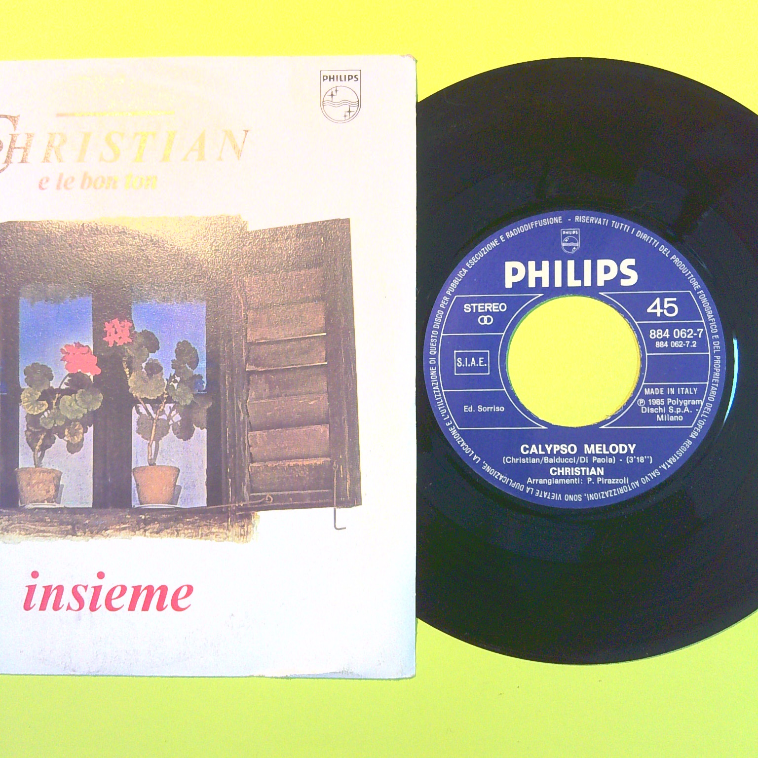 INSIEME/CALYPSO MELODY CHRISTIAN E LE BON TON 45 GIRI 884 062-7 1985 - immagine 2