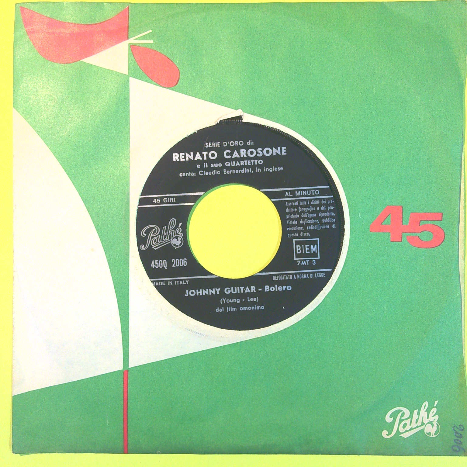 IL PICCOLO MONTANARO/JOHNNY GUITAR RENATO CAROSONE 45GQ 2006 1954