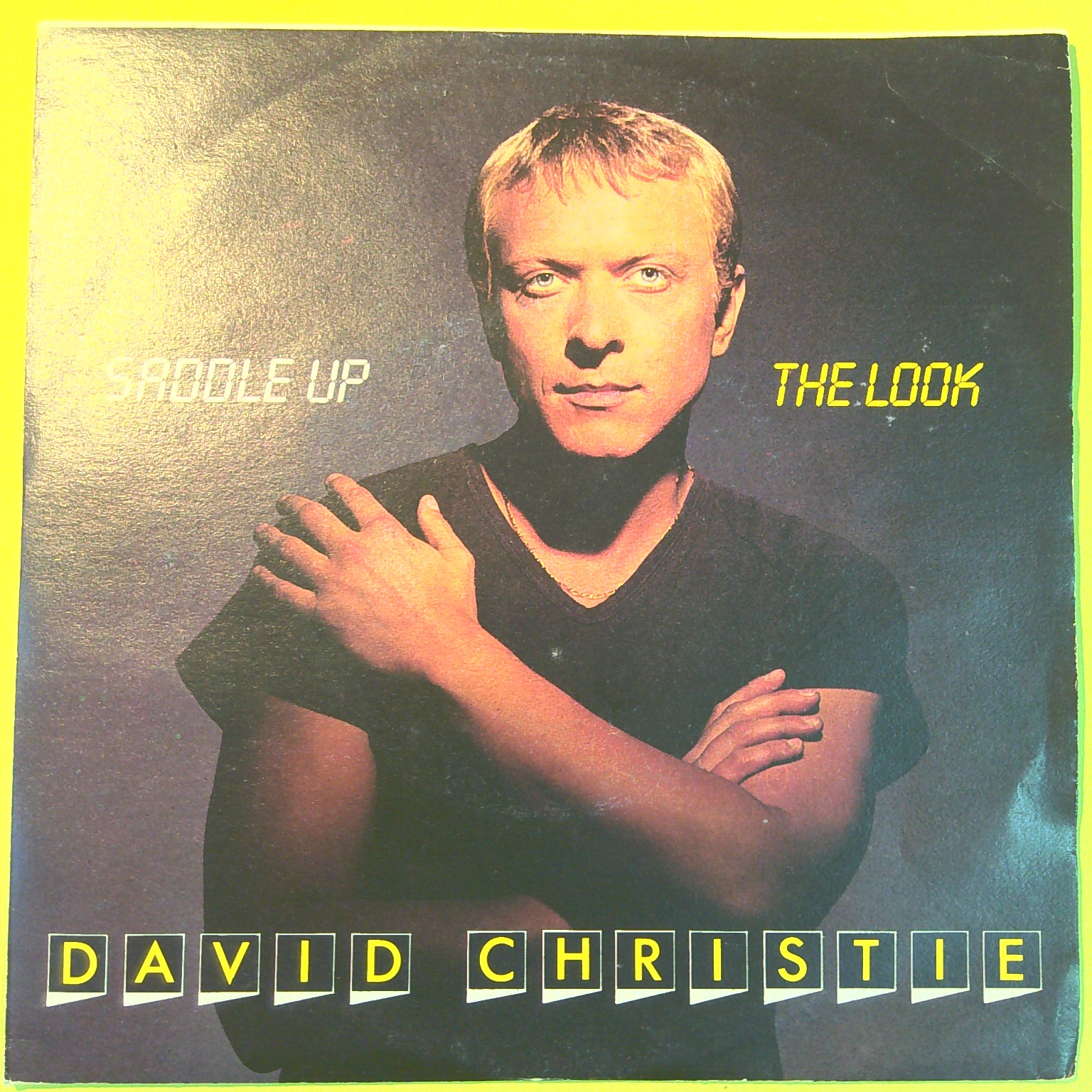 SADDLE UP/THE LOOK DAVID CHRISTIE 45 GIRI 2060 253 1982