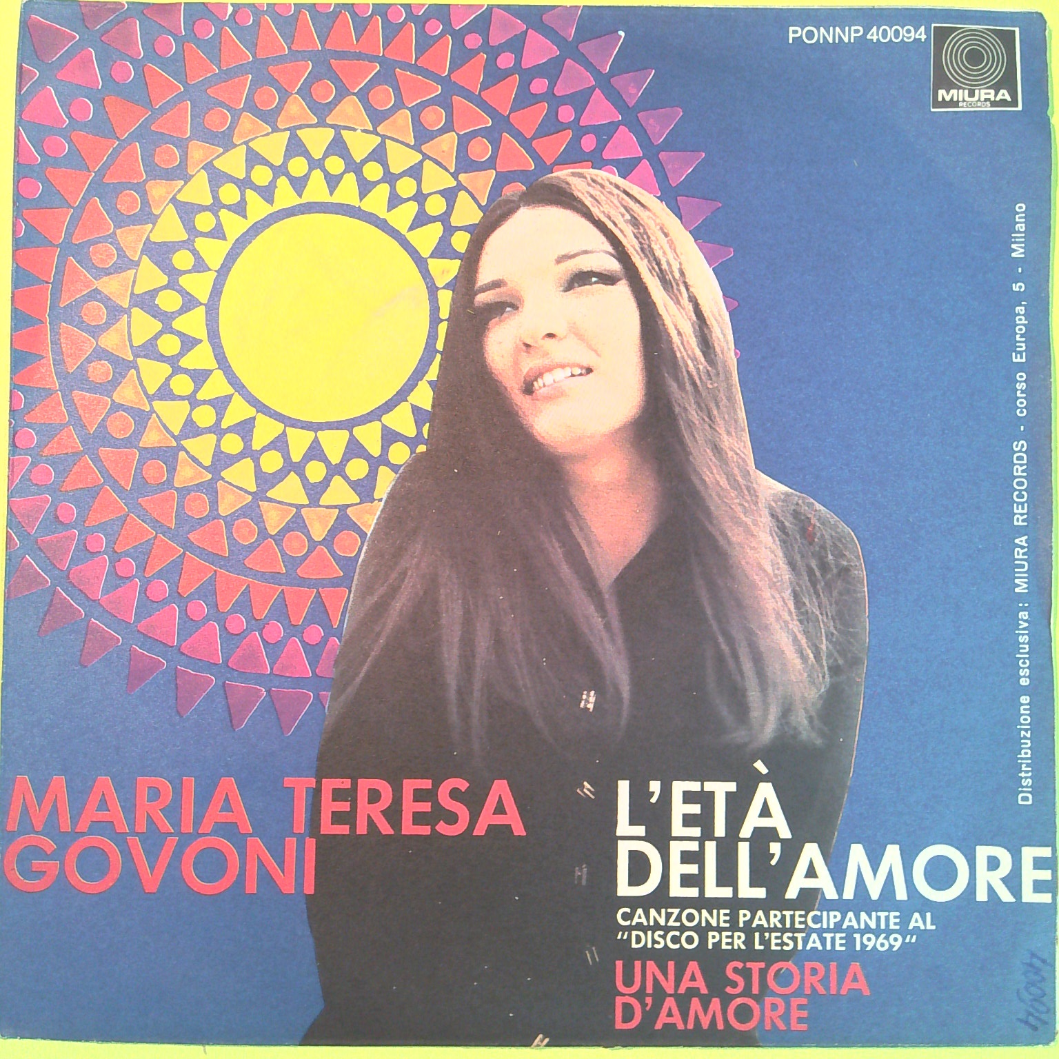 L'ETÀ DELL'AMORE/UNA STORIA D'AMORE MARIA TERESA GOVONI 45 GIRI PONNP 400941 969