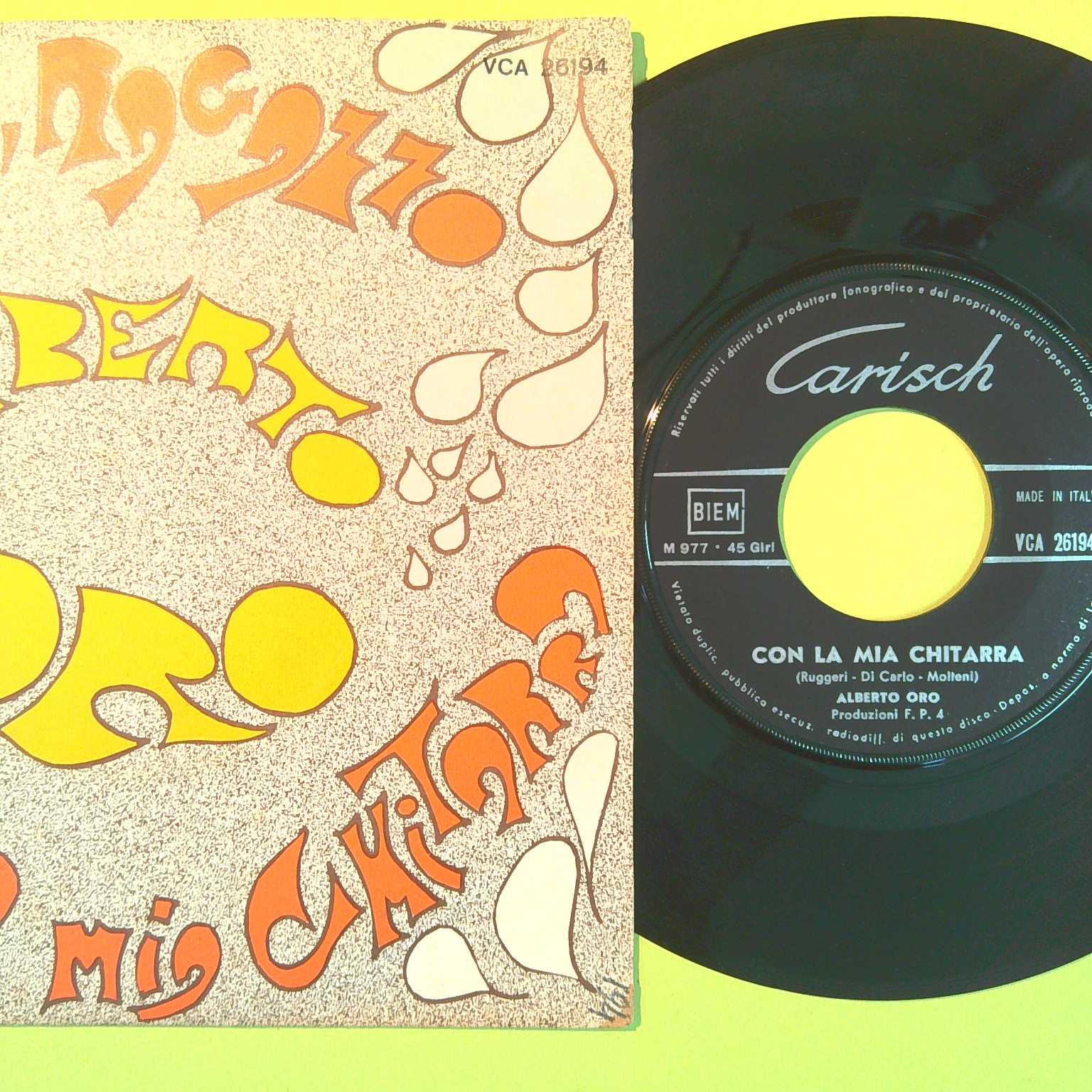 HEY RAGAZZO/CON LA MIA CHITARRA ALBERTO ORO 45 GIRI CARISCH VCA 26194 1968 - immagine 2