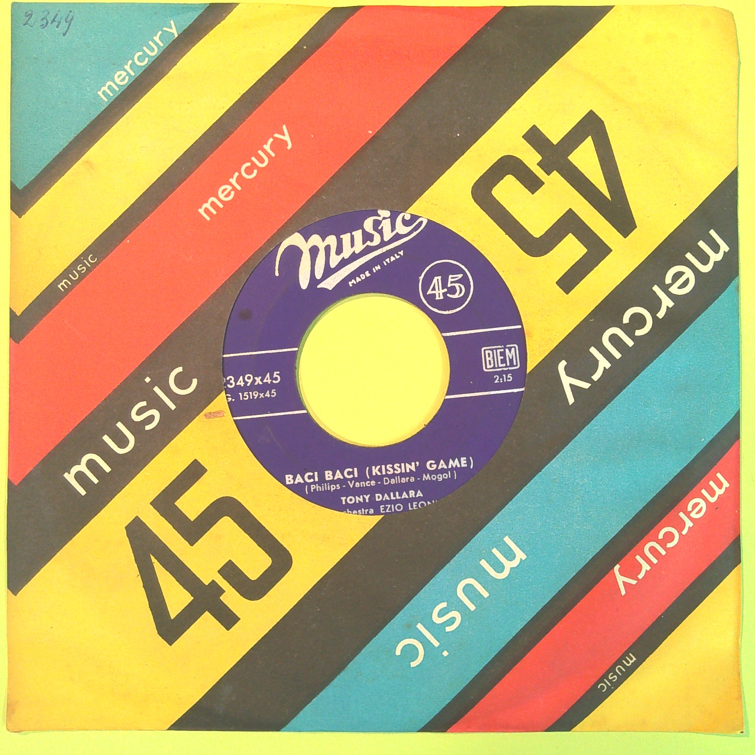 BACI BACI/CATERINA TONY DALLARA 45 GIRI MUSIC 2349 1962