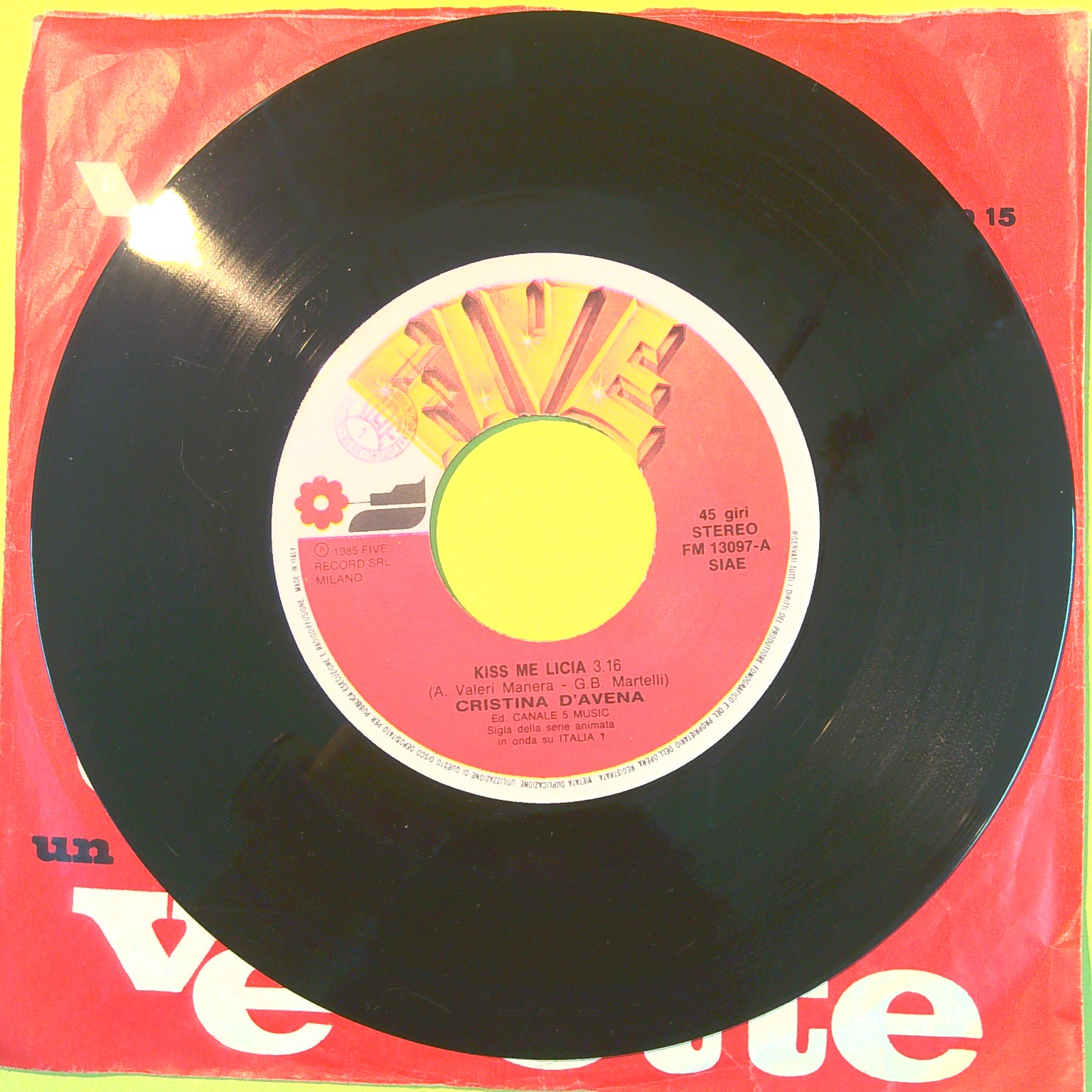 KISS ME LICIA/CHE AVVENTURE A BIM BUM BAM CRISTINA D'AVENA 45 GIRI FM 13097 1985