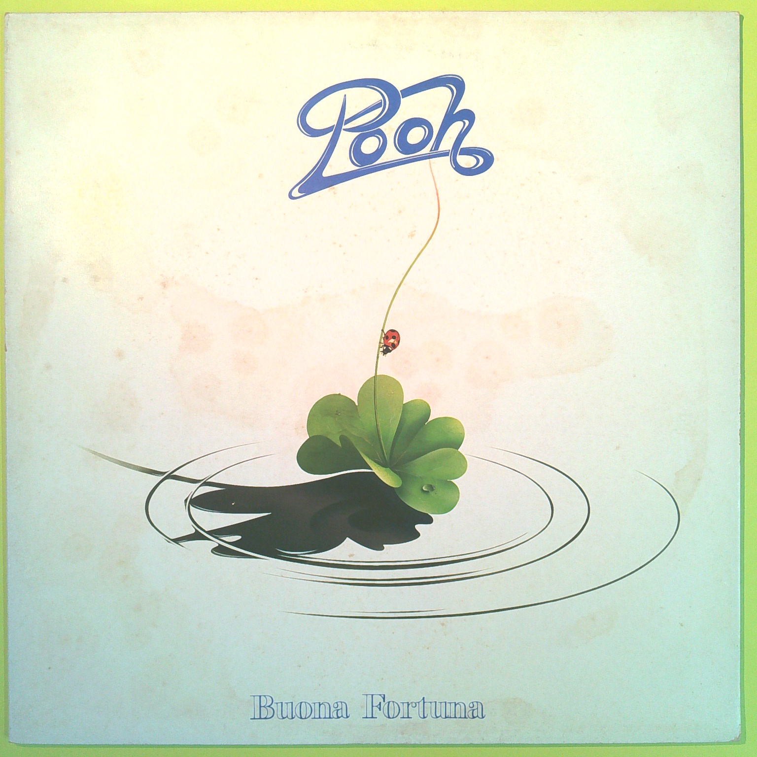 BUONA FORTUNA POOH 33 GIRI CGD 20264 1981