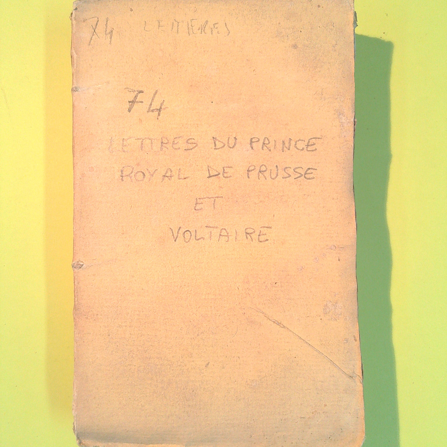 LETTRES DU PRINCE DE PRUSSE OEUVRES COMPLETES VOLTAIRE TOMO 74