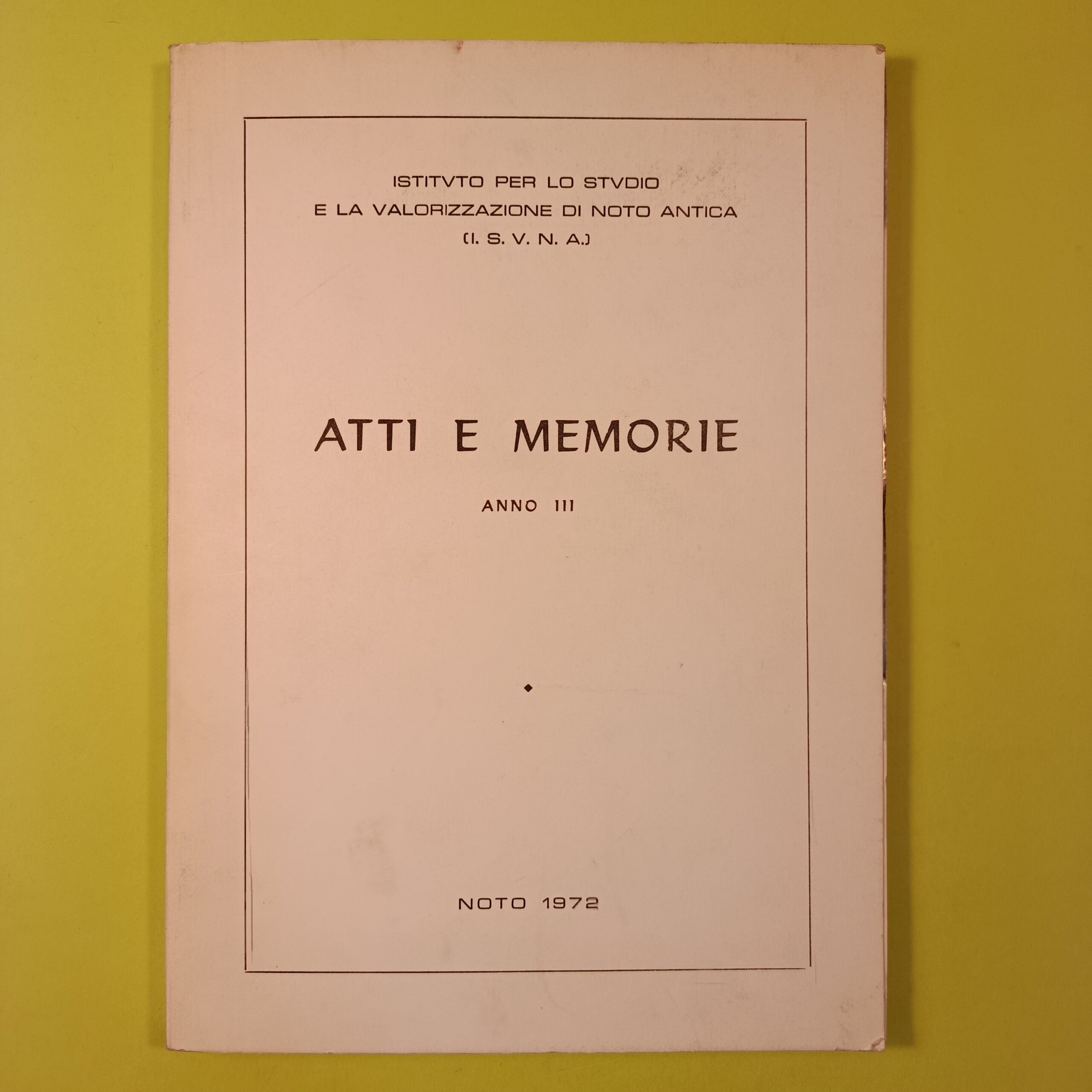 ATTI E MEMORIE ANNO III