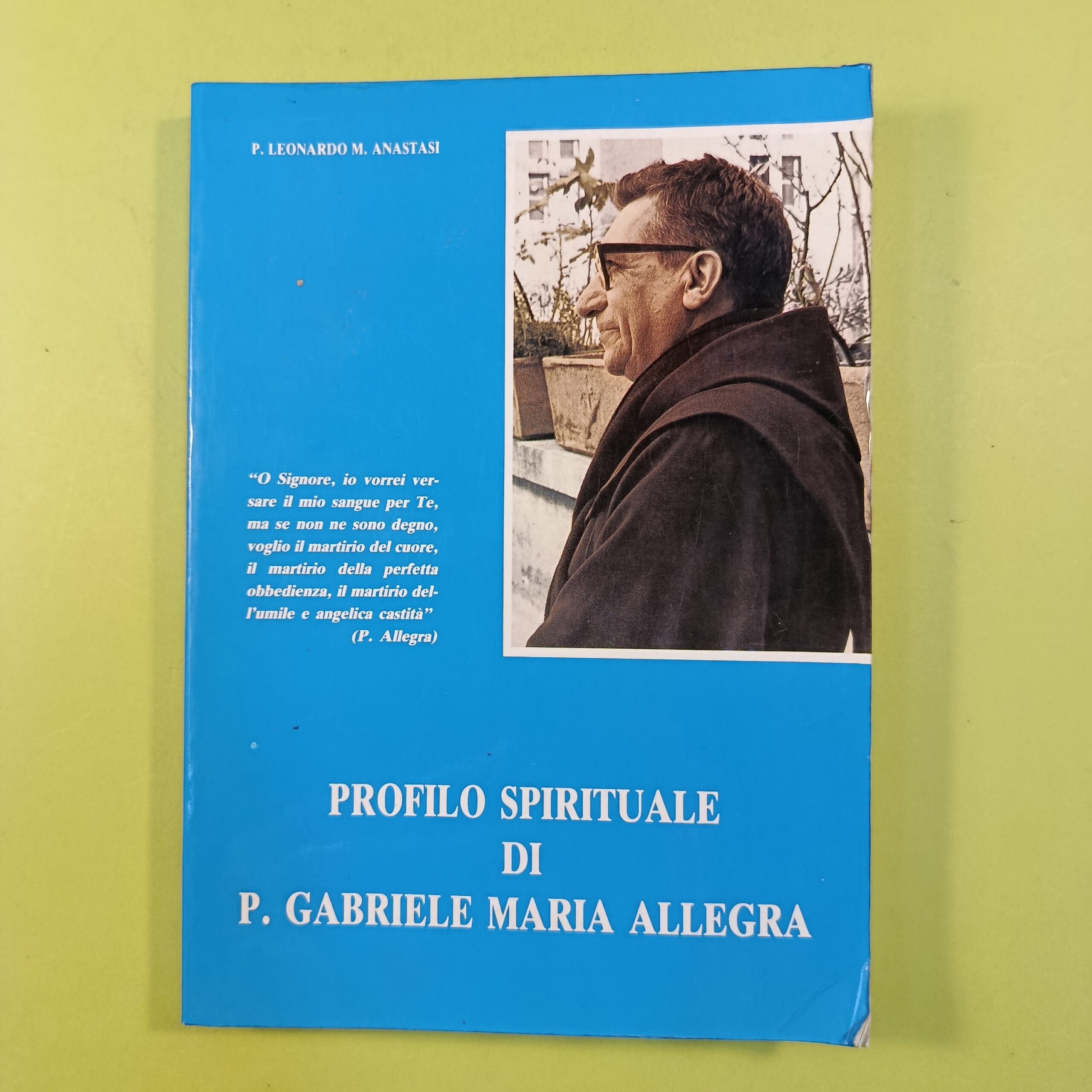 PROFILO SPIRITUALE DI P. GABRIELE MARIA ALLEGRA