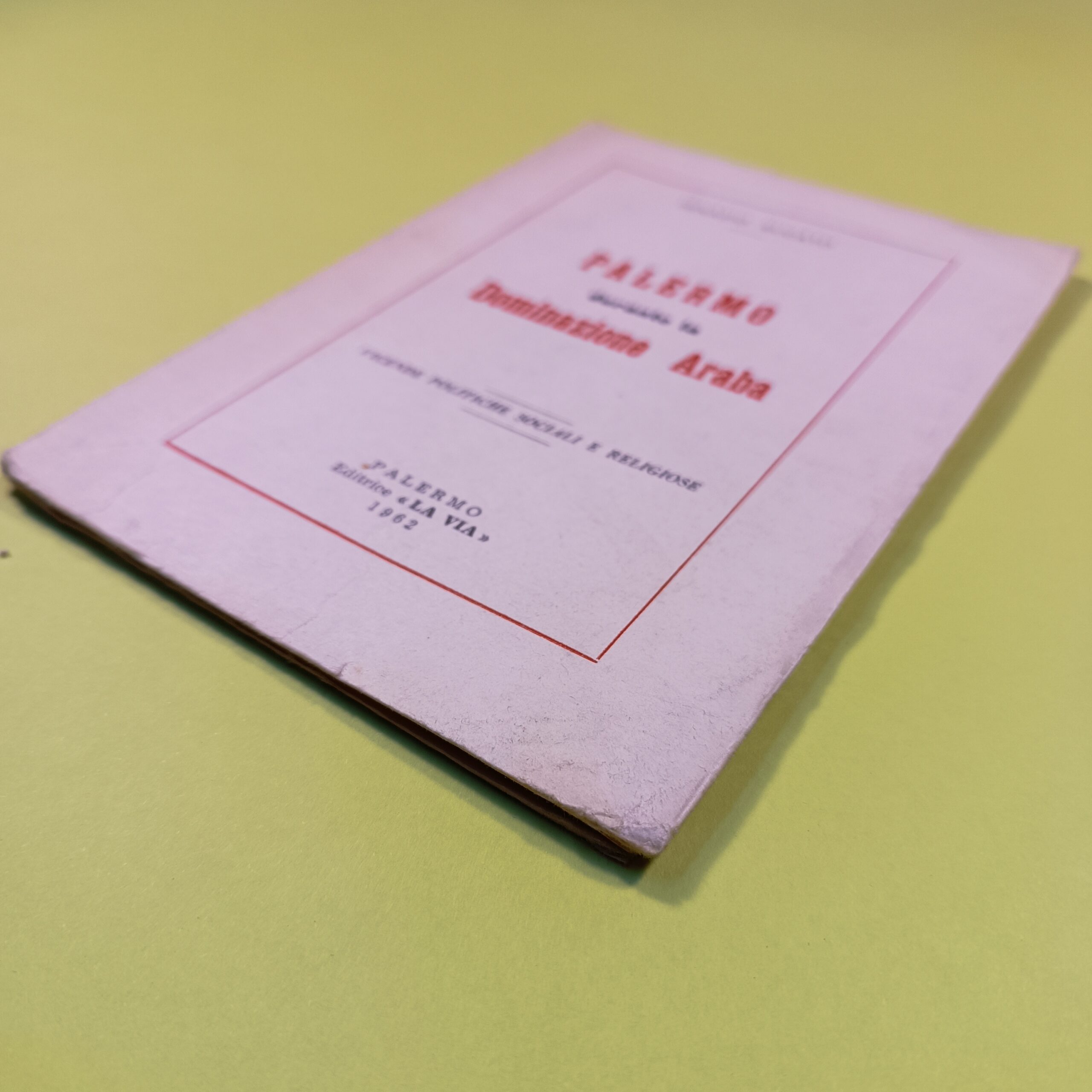 PALERMO DURANTE LA DOMINAZIONE ARABA - immagine 2