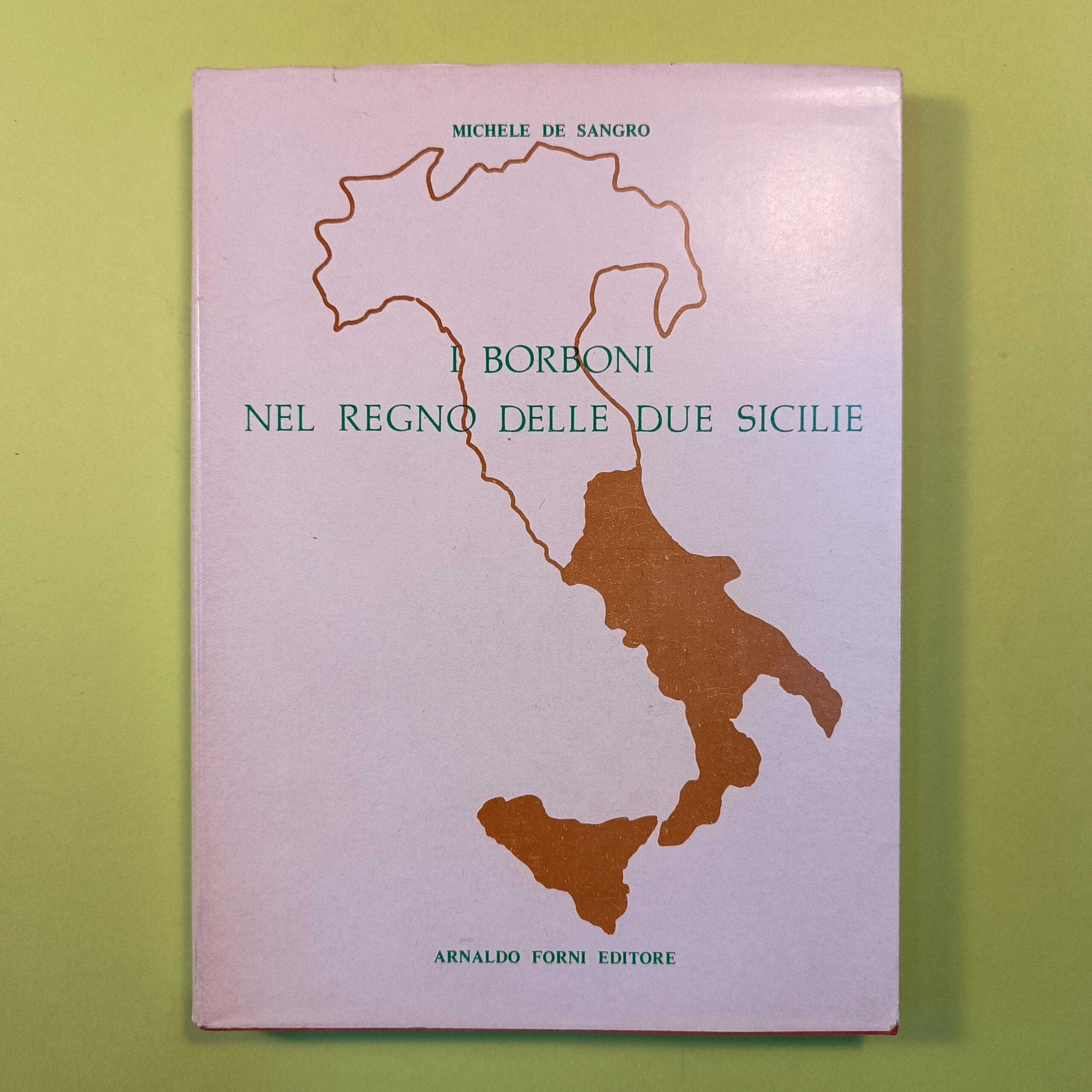 I BORBONI NEL REGNO DELLE DUE SICILIE