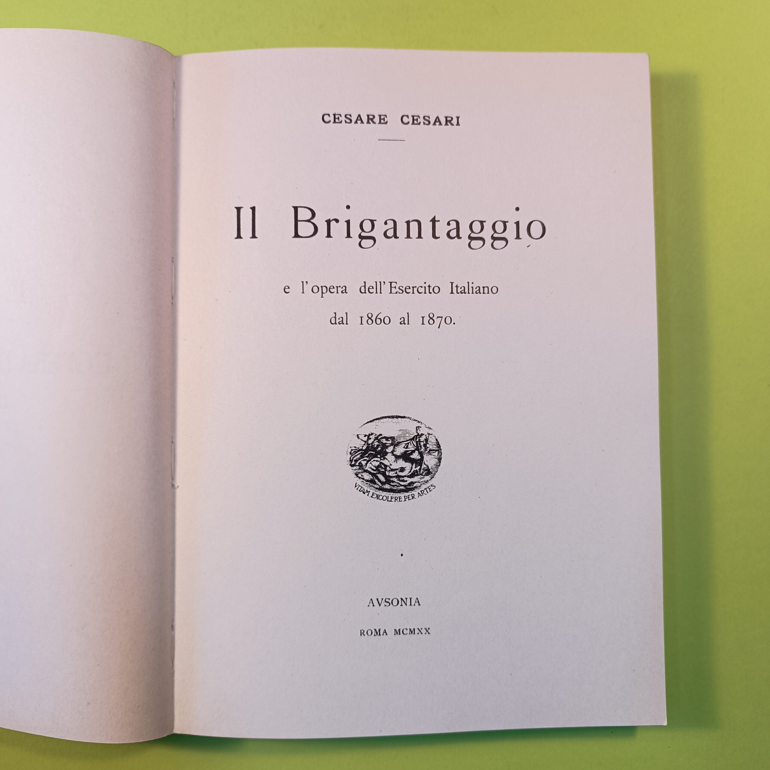 IL BRIGANTAGGIO e L'OPERA DELL'ESERCITO ITALIANO - immagine 3