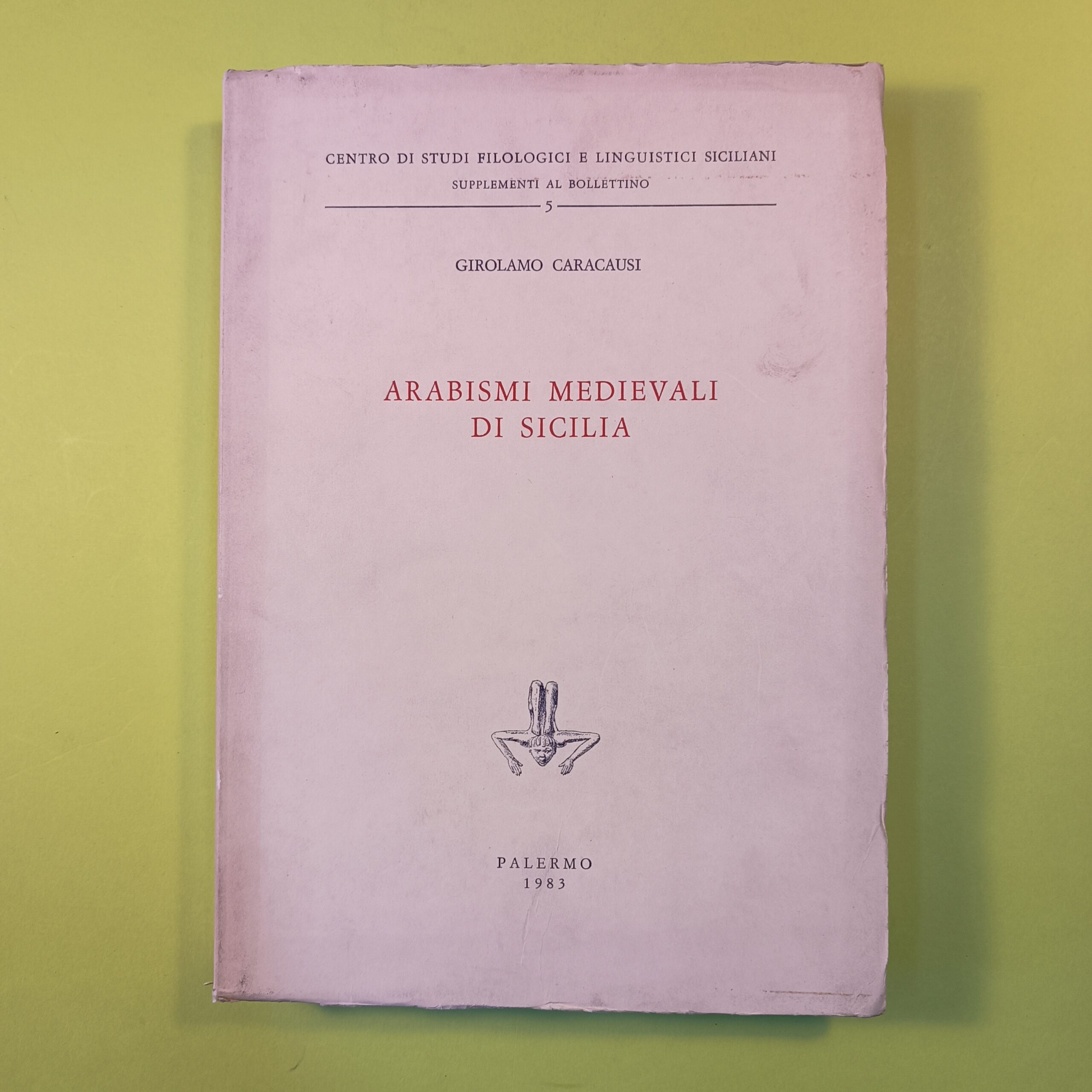 ARABISMI MEDIEVALI DI SICILIA