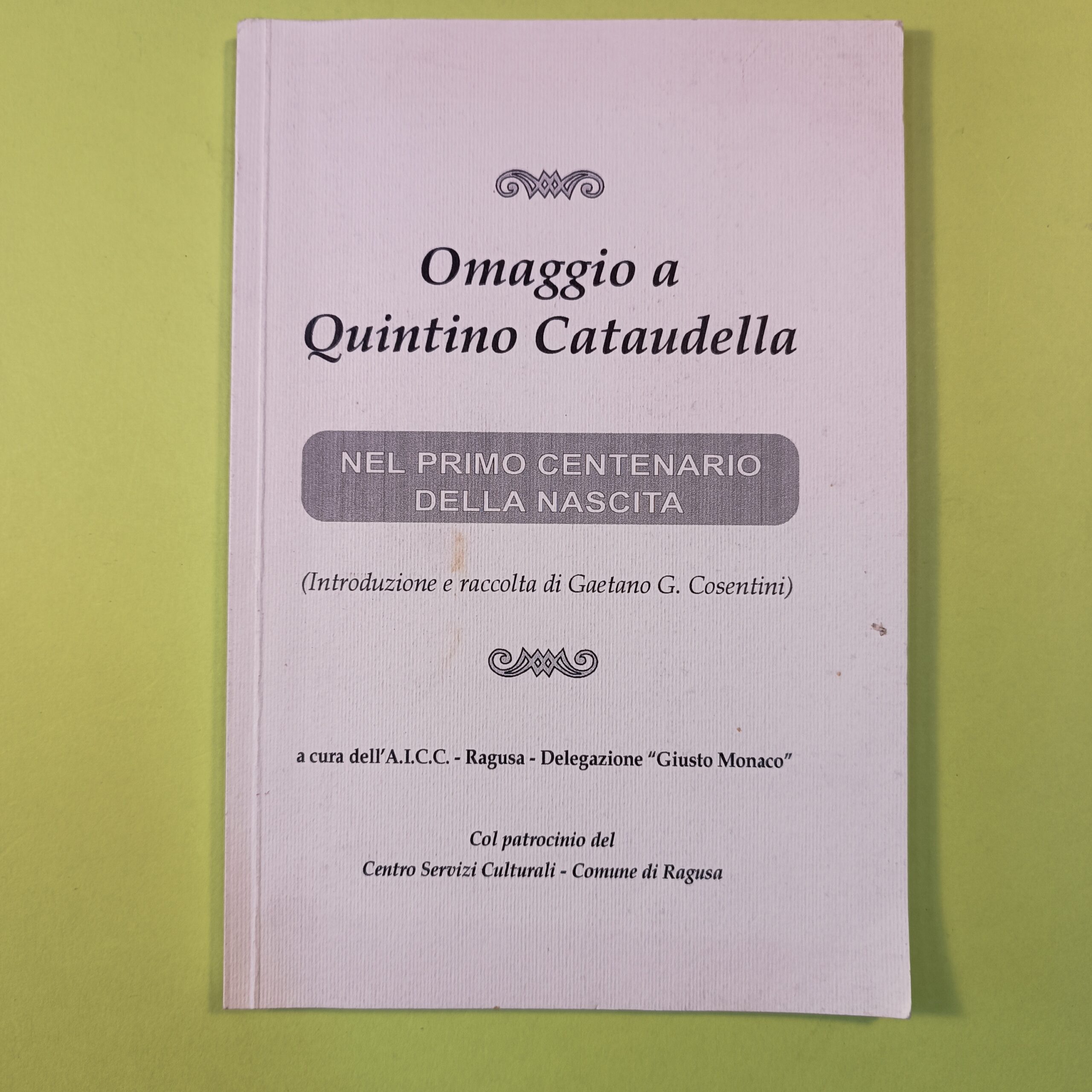 OMAGGIO A QUINTINO CATAUDELLA