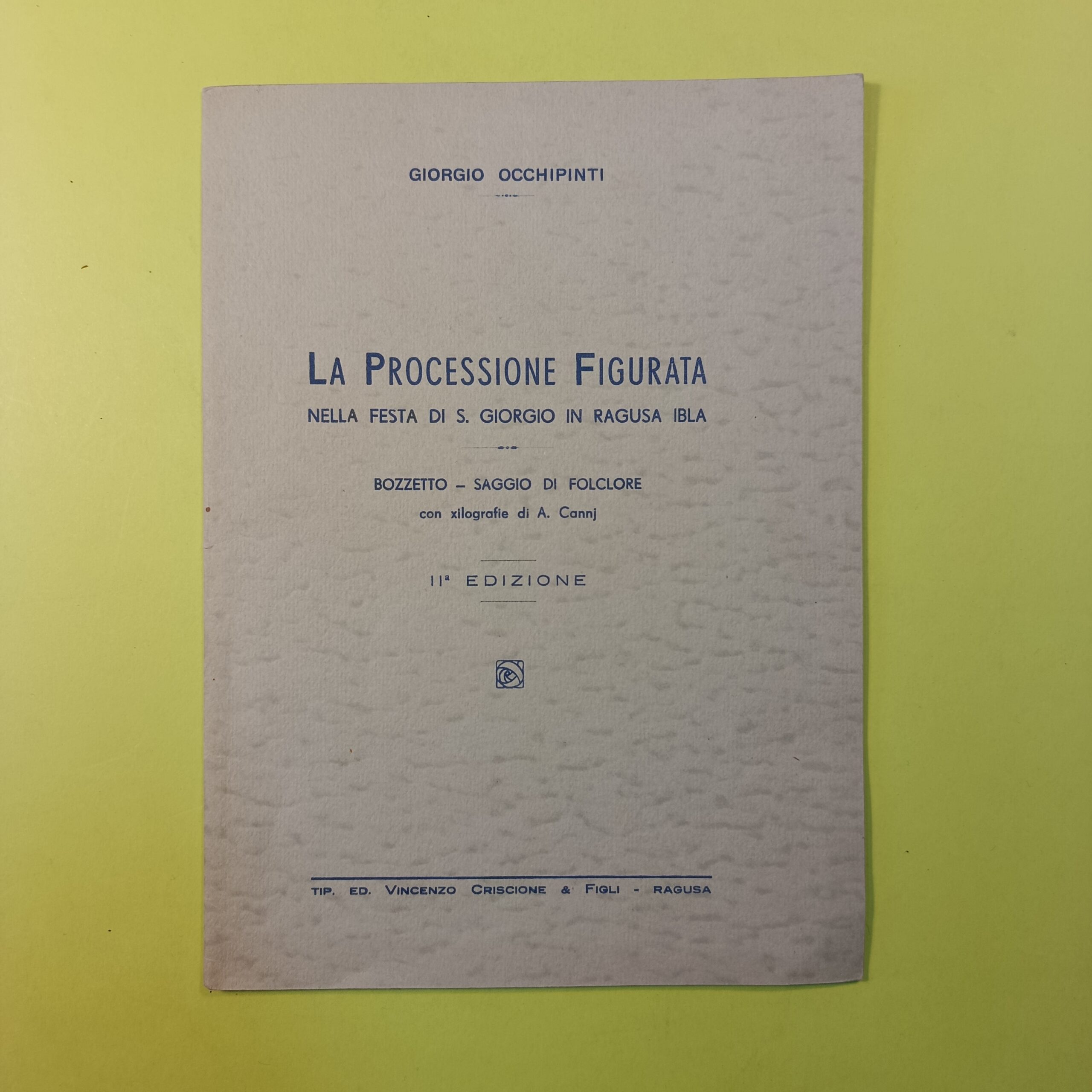 LA PROCESSIONE FIGURATA NELLA FESTA DI S. GIORGIO IN RAGUSA IBLA