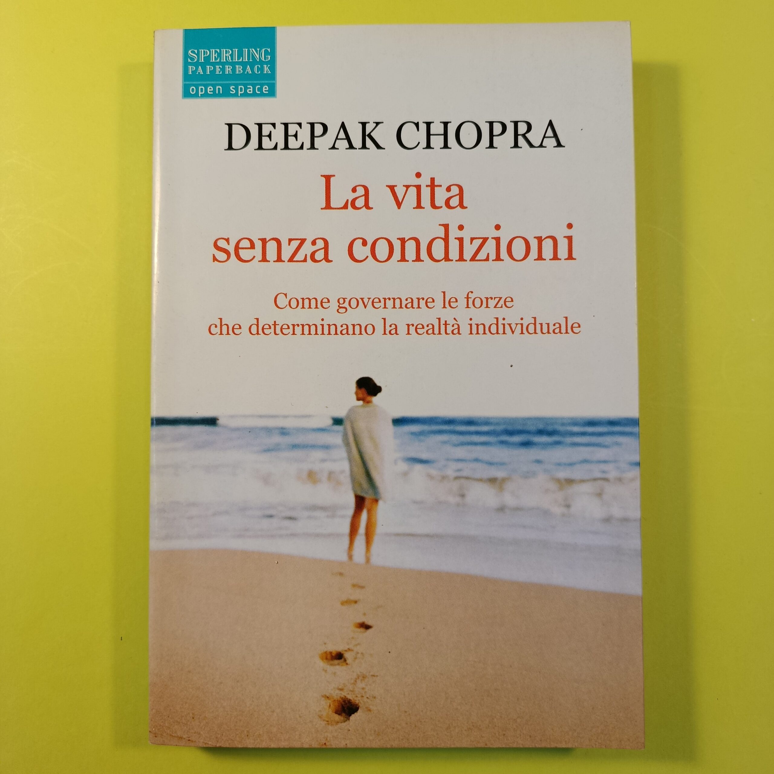 LA VITA SENZA CONDIZIONI