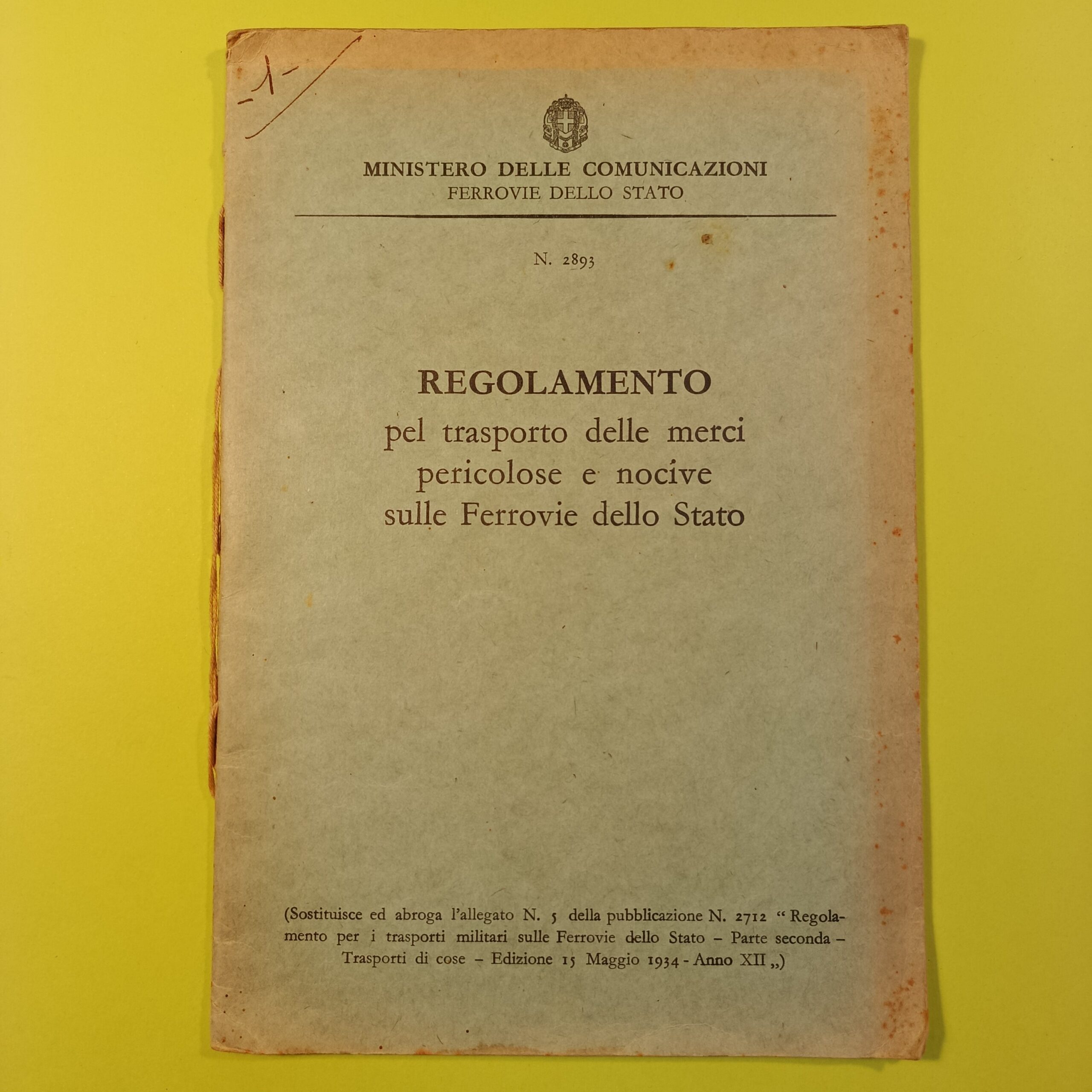 REGOLAMENTO PEL TRASPORTO DELLE MERCI PERICOLOSE E NOCIVE SULLE FERROVIE DELLO STATO