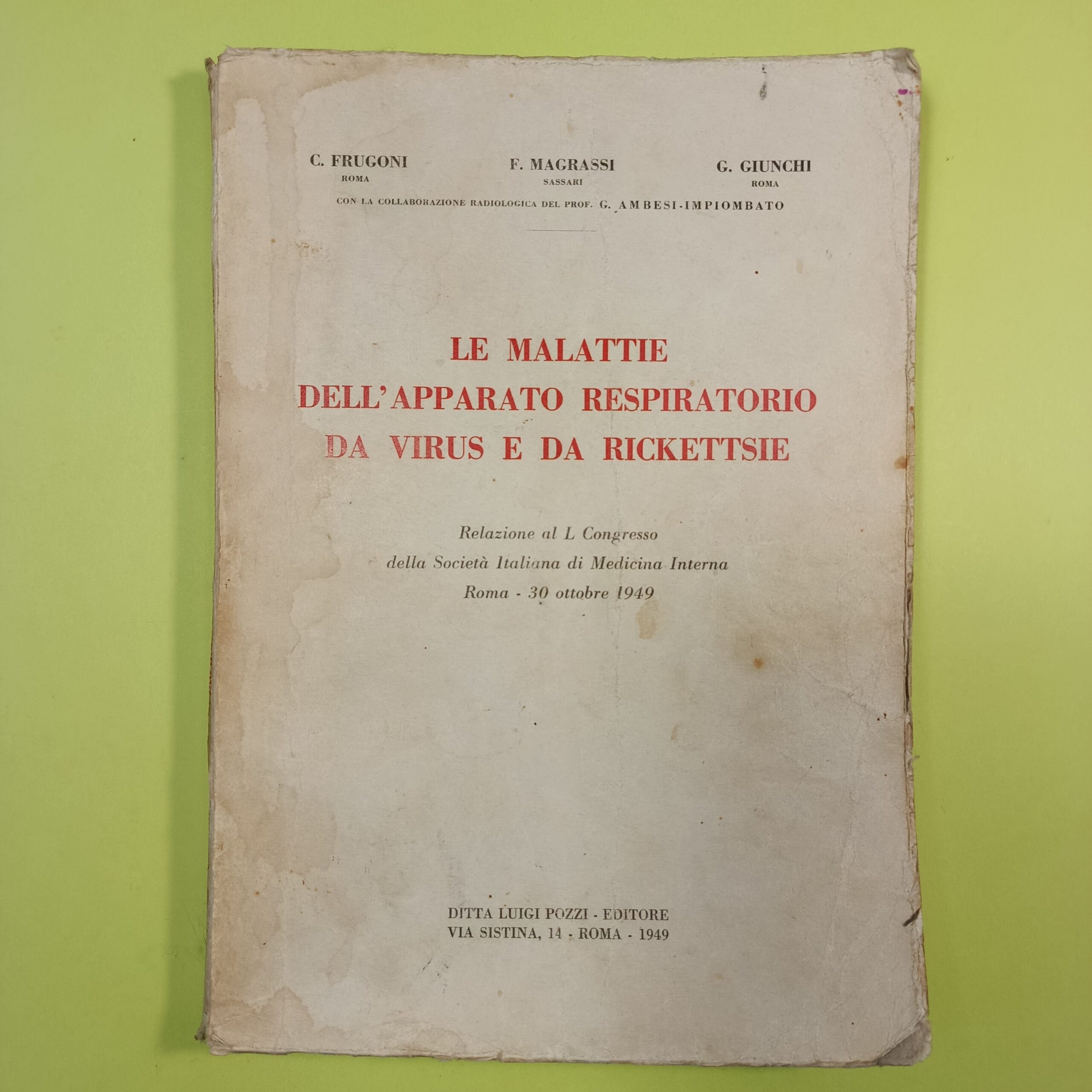 LE MALATTIE DELL’APPARATO RESPIRATORIO DA VIRUS E DA RICKETTSIE