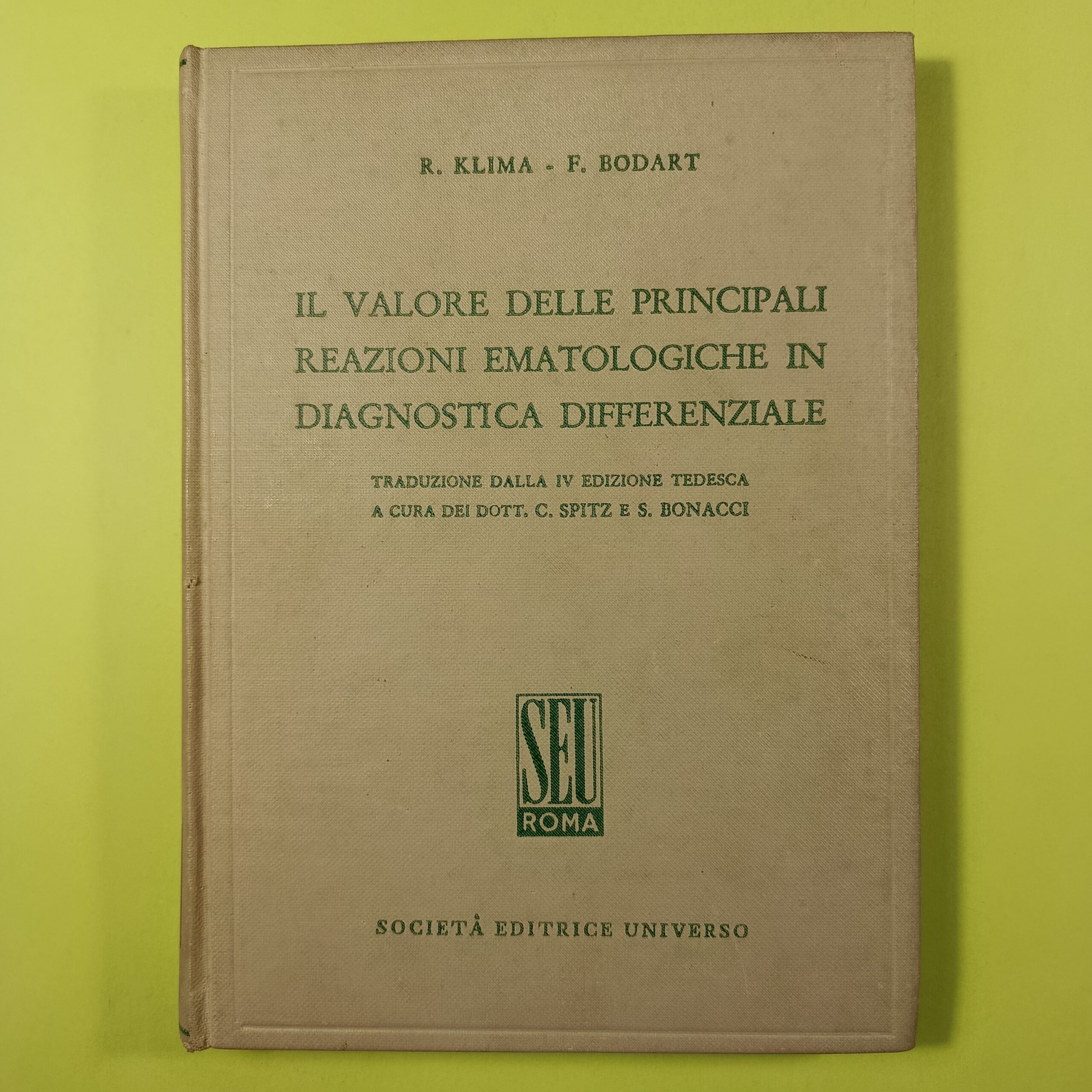 IL VALORE DELLE PRINCIPALI REAZIONI EMATOLOGICHE IN DIAGNOSTICA DIFFERENZIALE