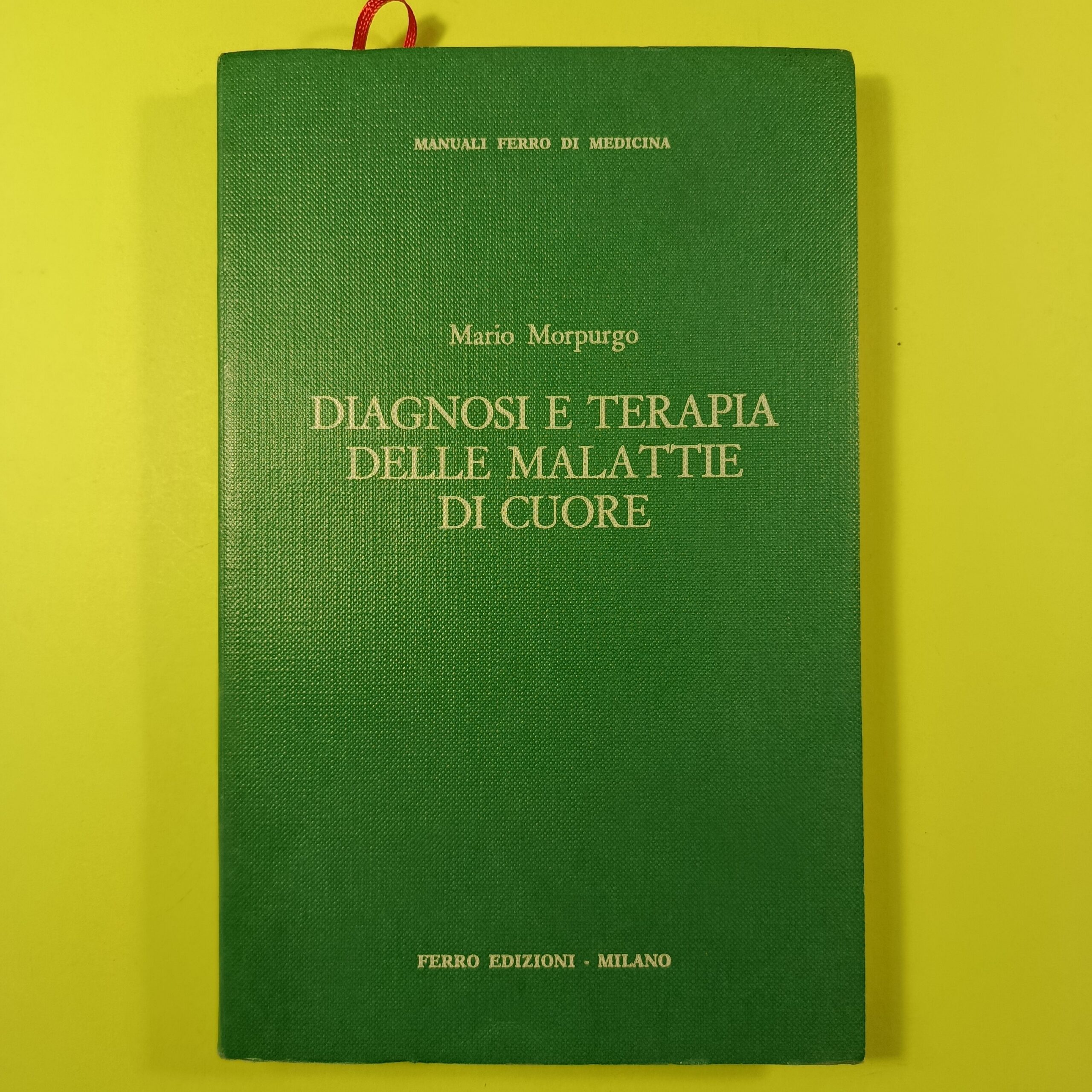 DIAGNOSI E TERAPIA DELLE MALATTIE DI CUORE