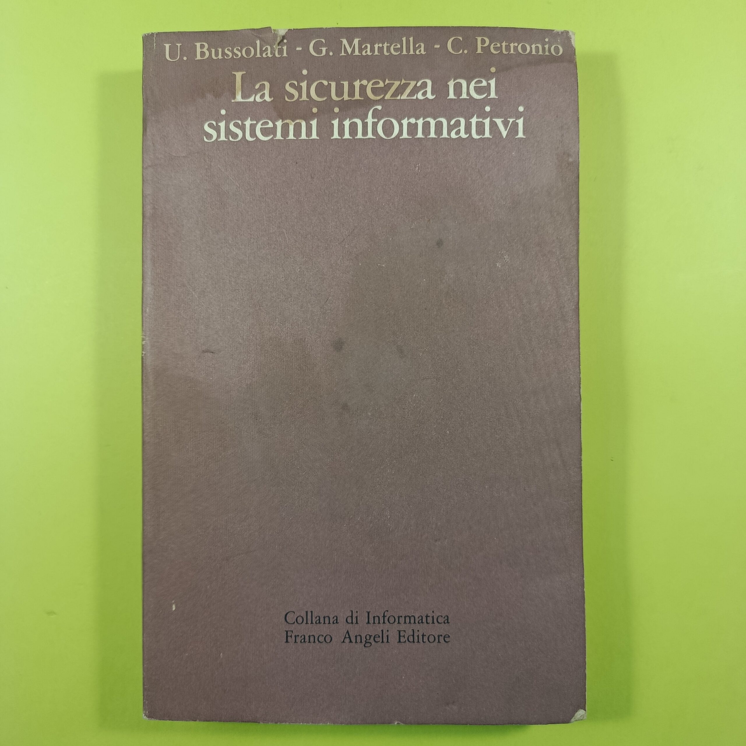 LA SICUREZZA NEI SISTEMI INFORMATIVI