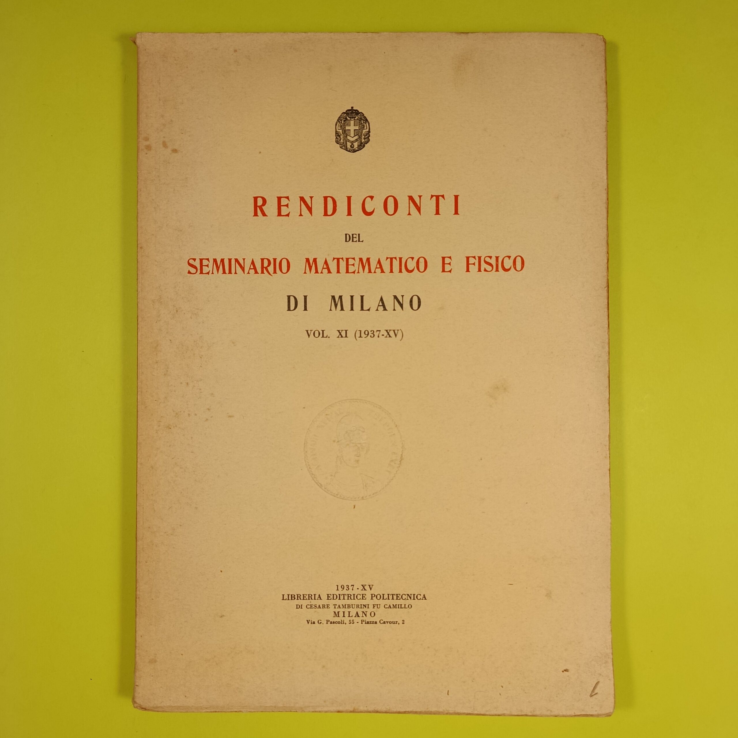 RENDICONTI DEL SEMINARIO MATEMATICO E FISICO DI MILANO