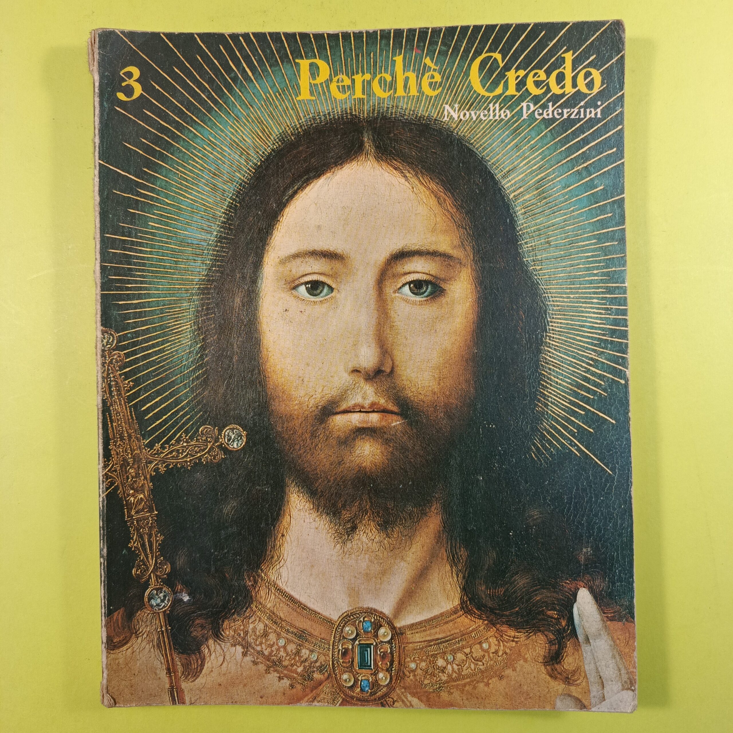 PERCHÈ CREDO LA MORALE VOL 3