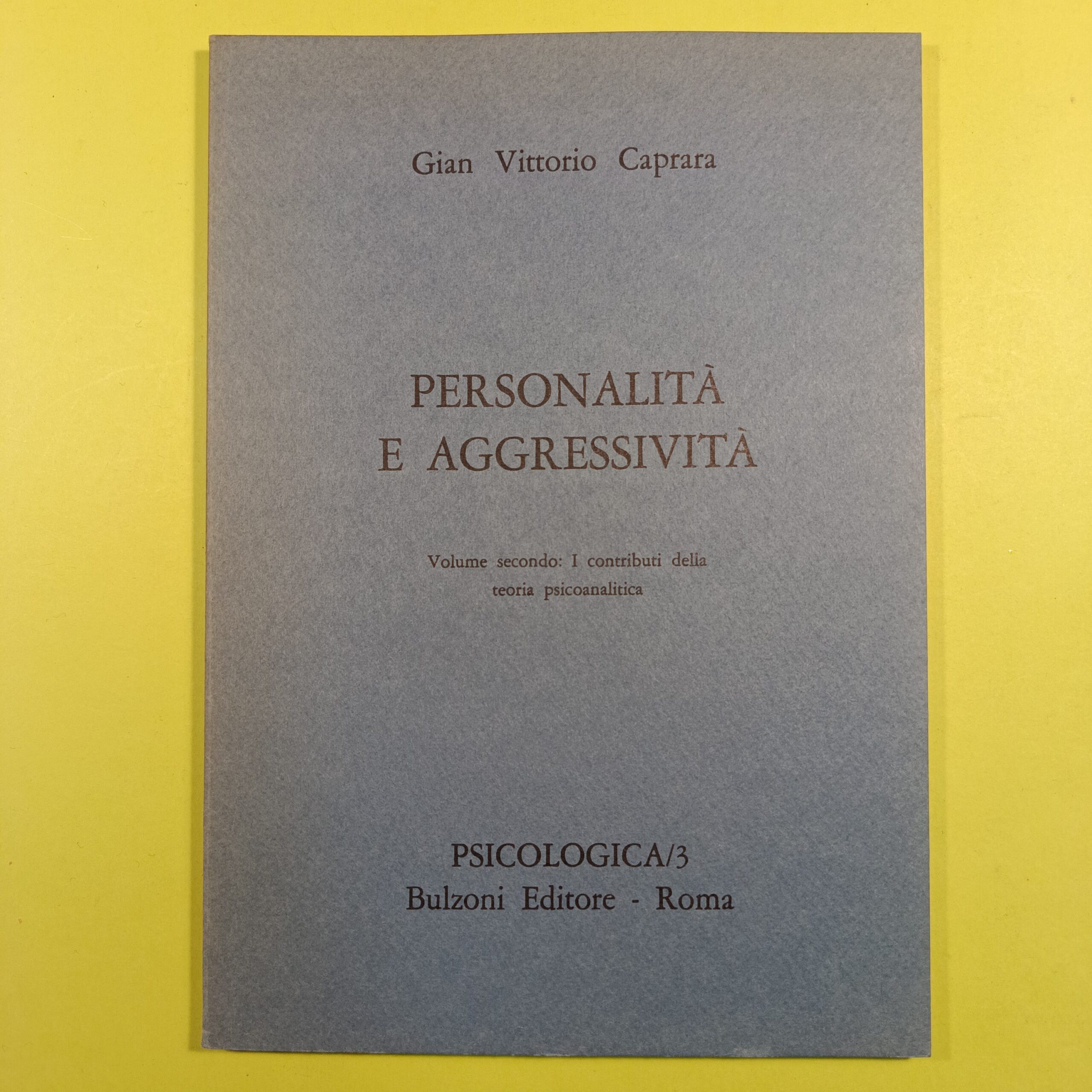 PERSONALITÀ E AGGRESSIVITÀ VOL II