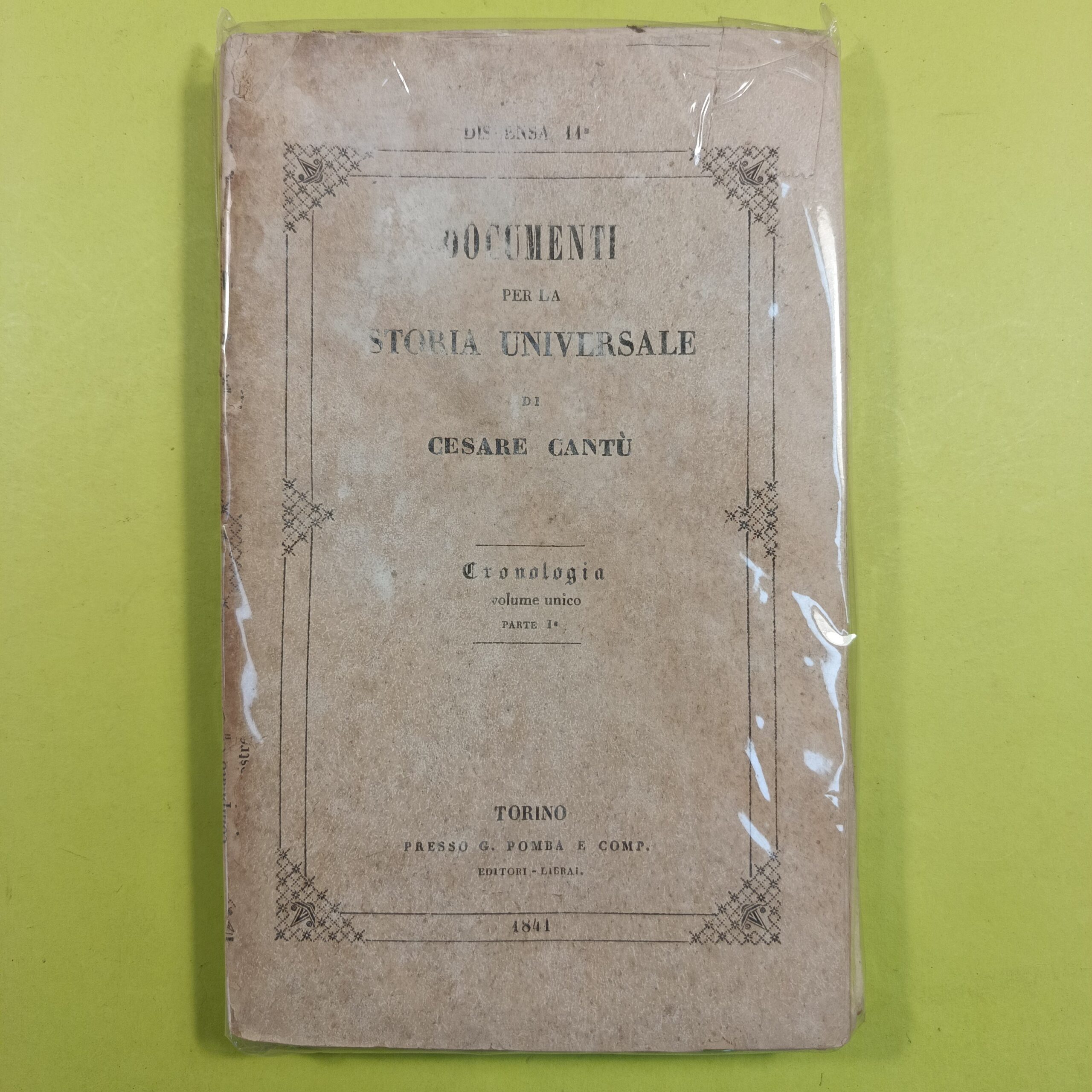 DOCUMENTI PER LA STORIA UNIVERSALE CESARE CANTÙ CRONOLOGIA PARTE I