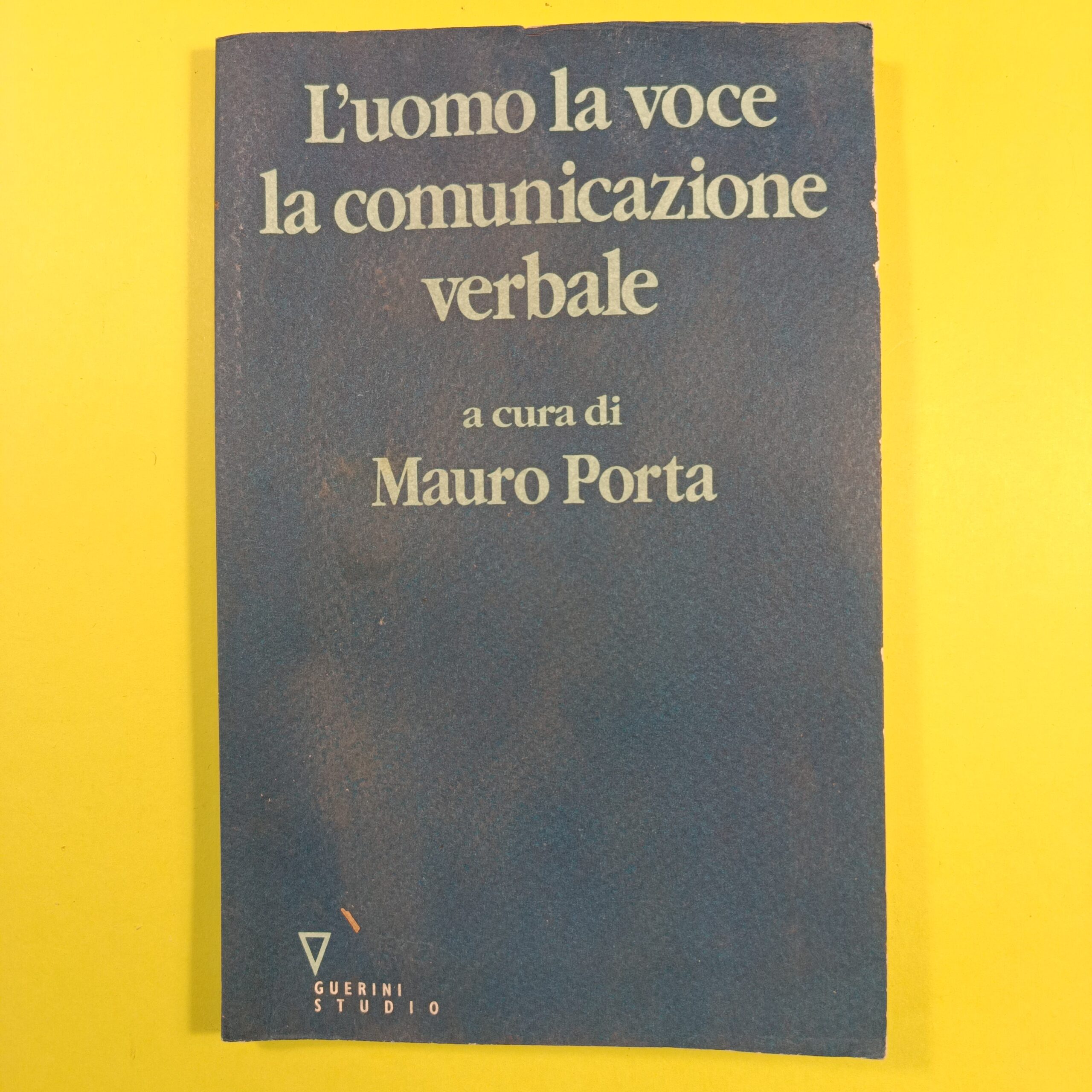 L'UOMO LA VOCE LA COMUNICAZIONE VERBALE