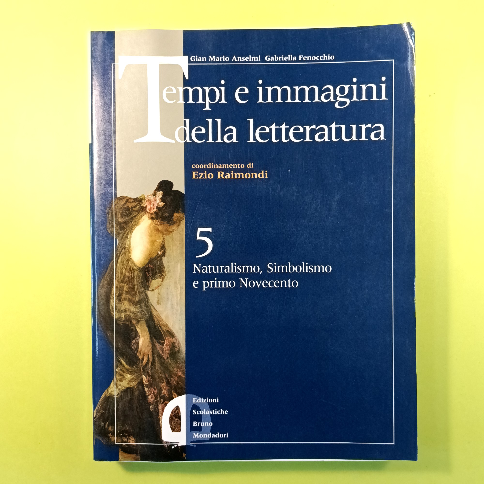 TEMPI E IMMAGINI DELLA LETTERATURA VOL 5