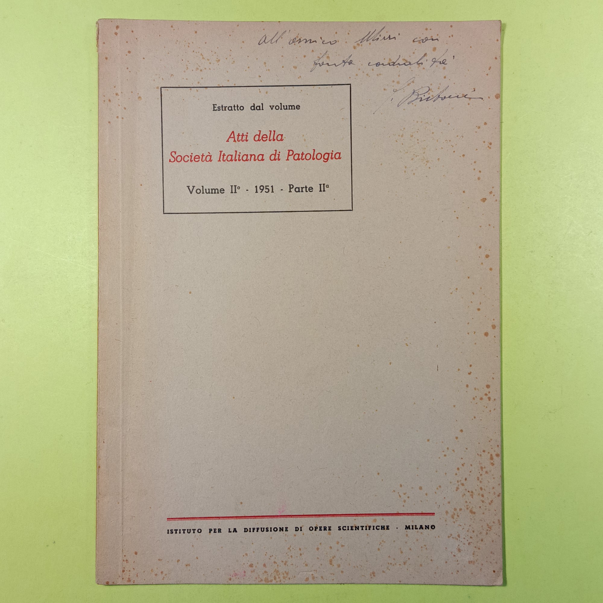 ATTI DELLA SOCIETÀ ITALIANA DI PATOLOGIA