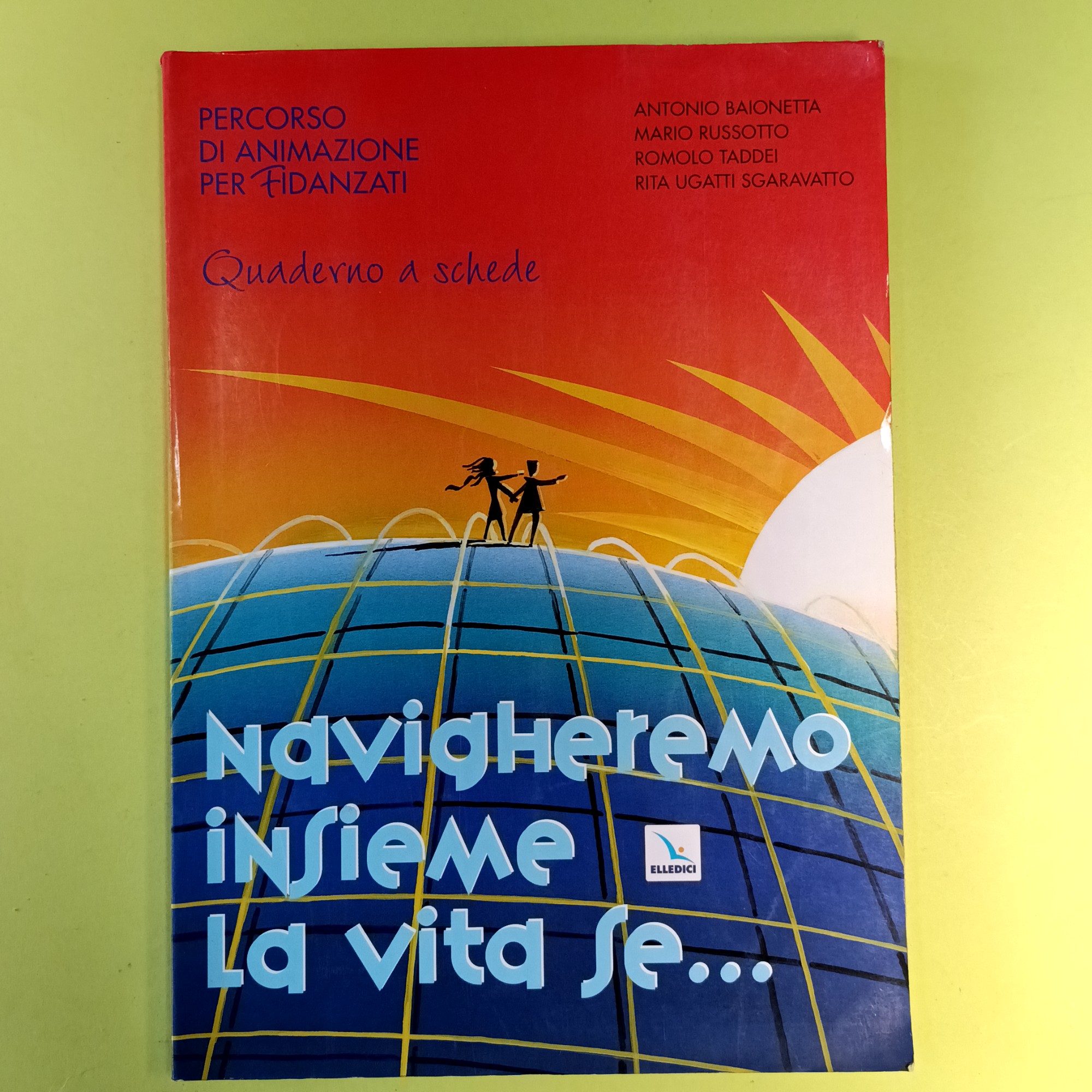 NAVIGHEREMO INSIEME LA VITA SE...