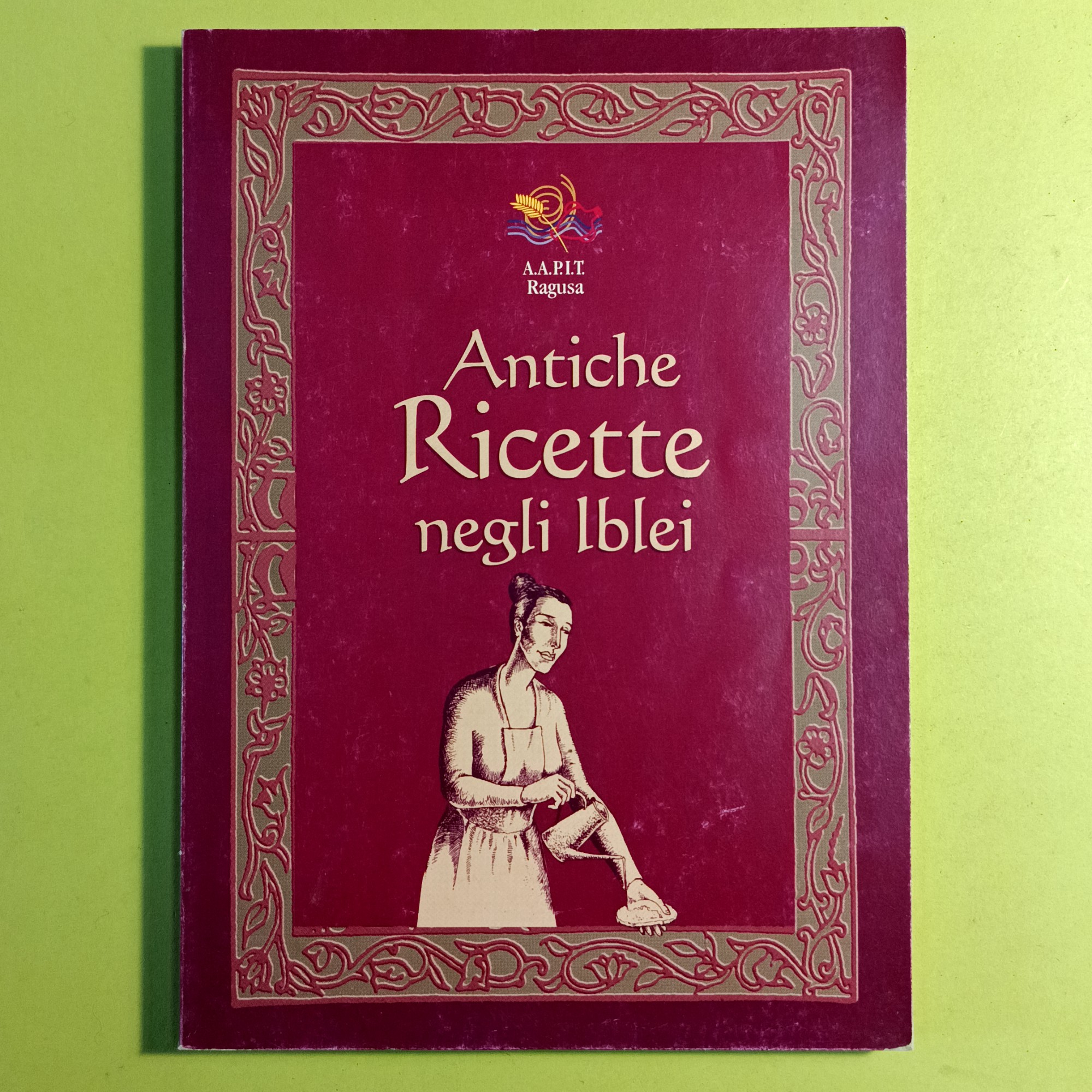 ANTICHE RICETTE NEGLI IBLEI