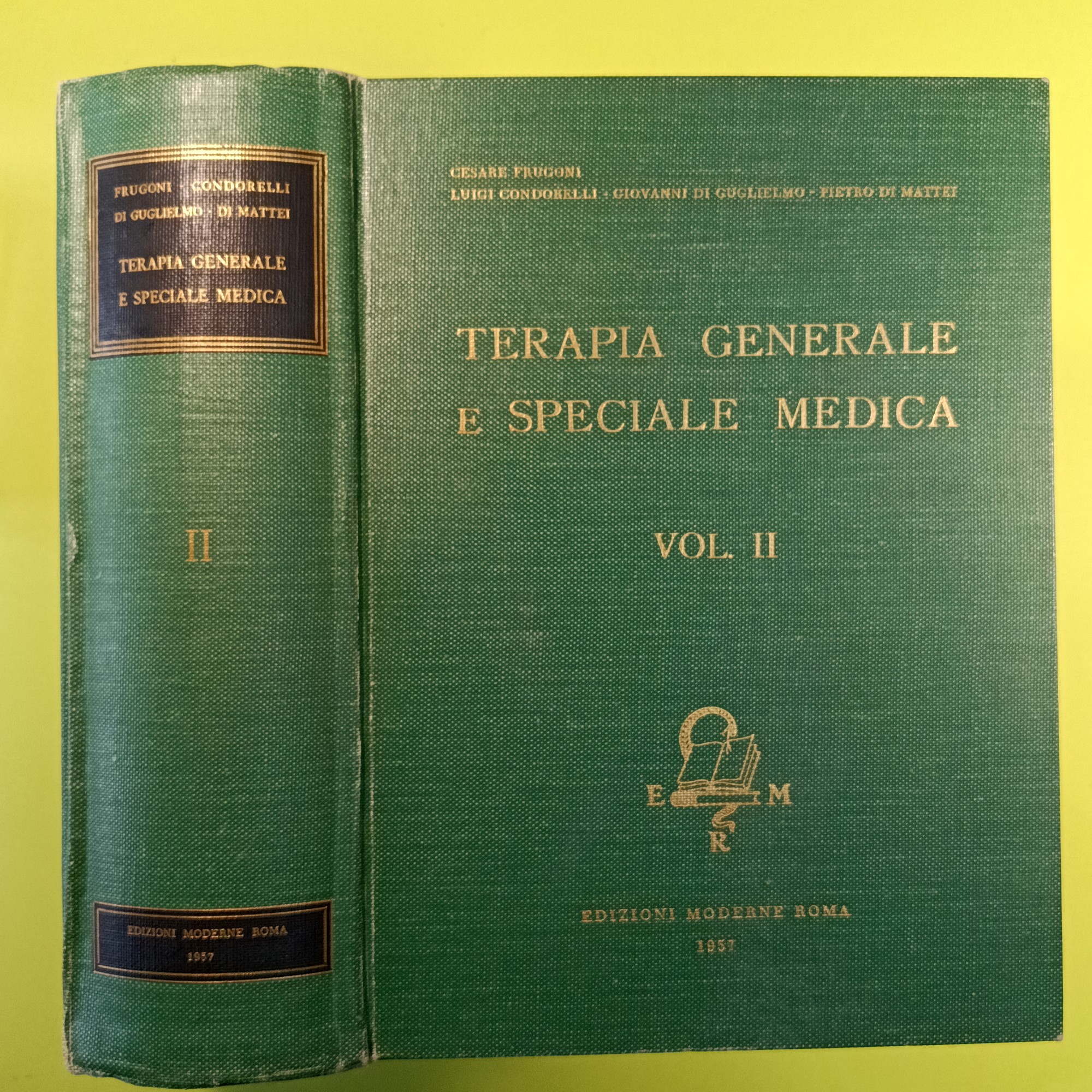 TERAPIA GENERALE E SPECIALE MEDICA VOL II