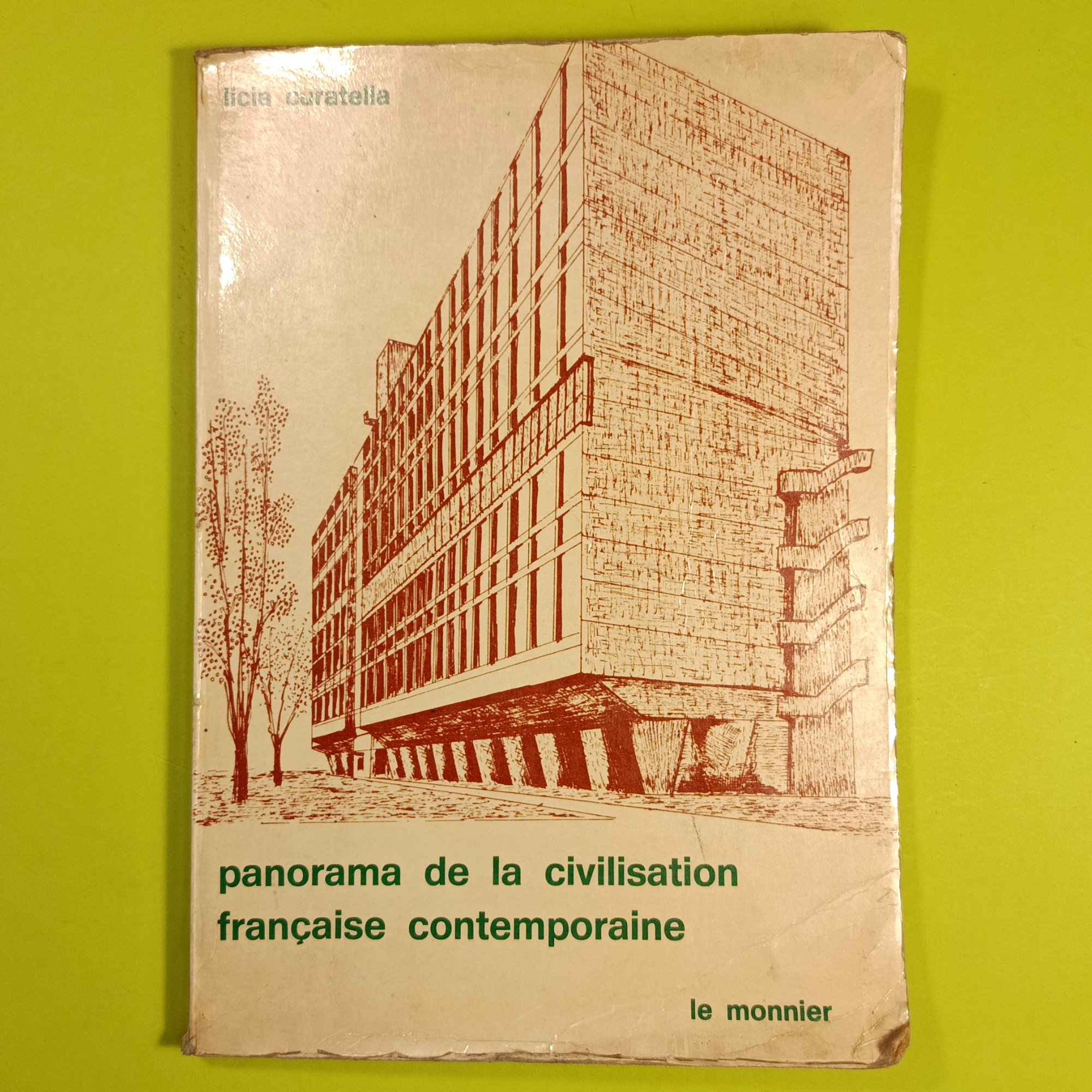 PANORAMA DE LA CIVILISATION FRANCAISE CONTEPORAINE