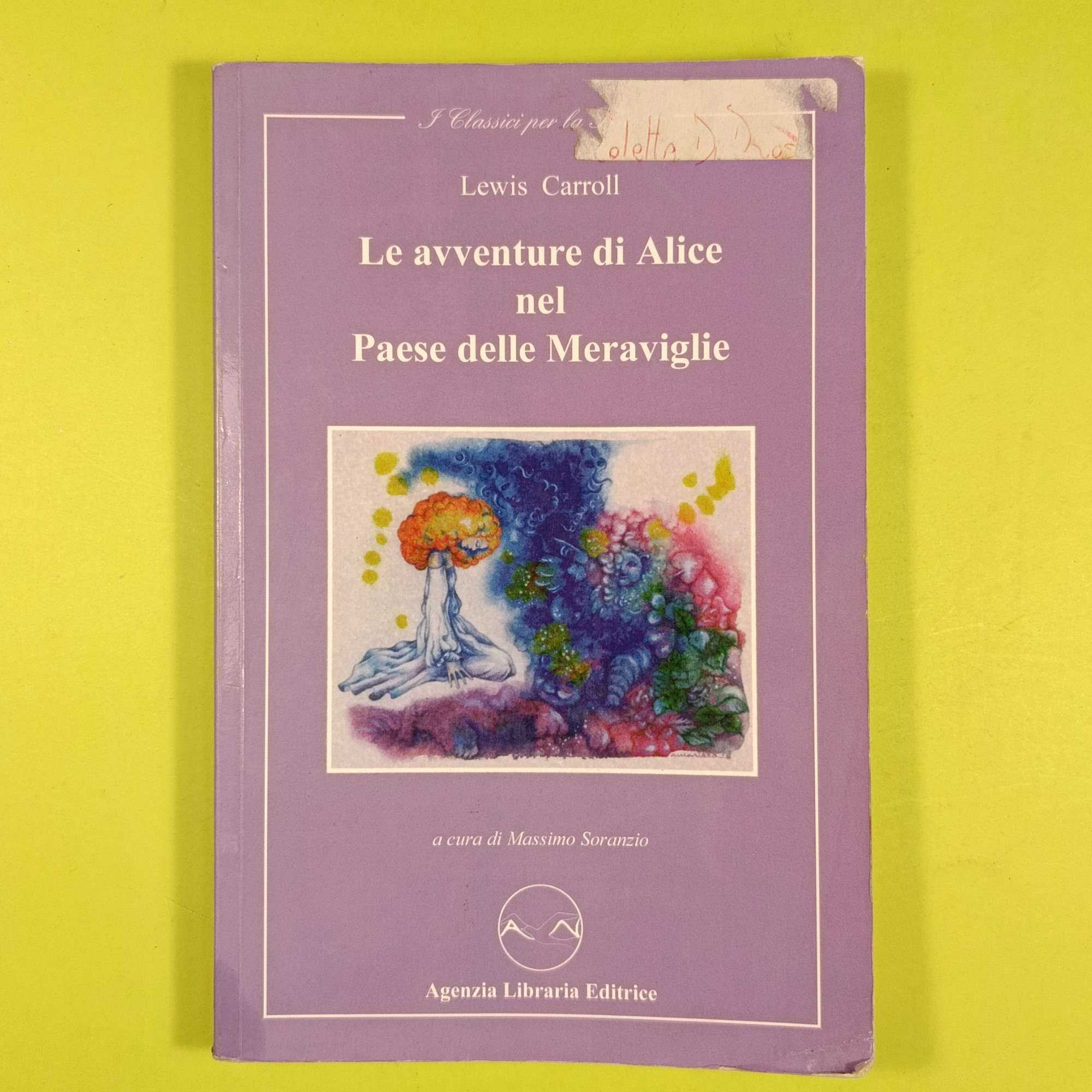LE AVVENTURE DI ALICE NEL PAESE DELLE MERAVIGLIE