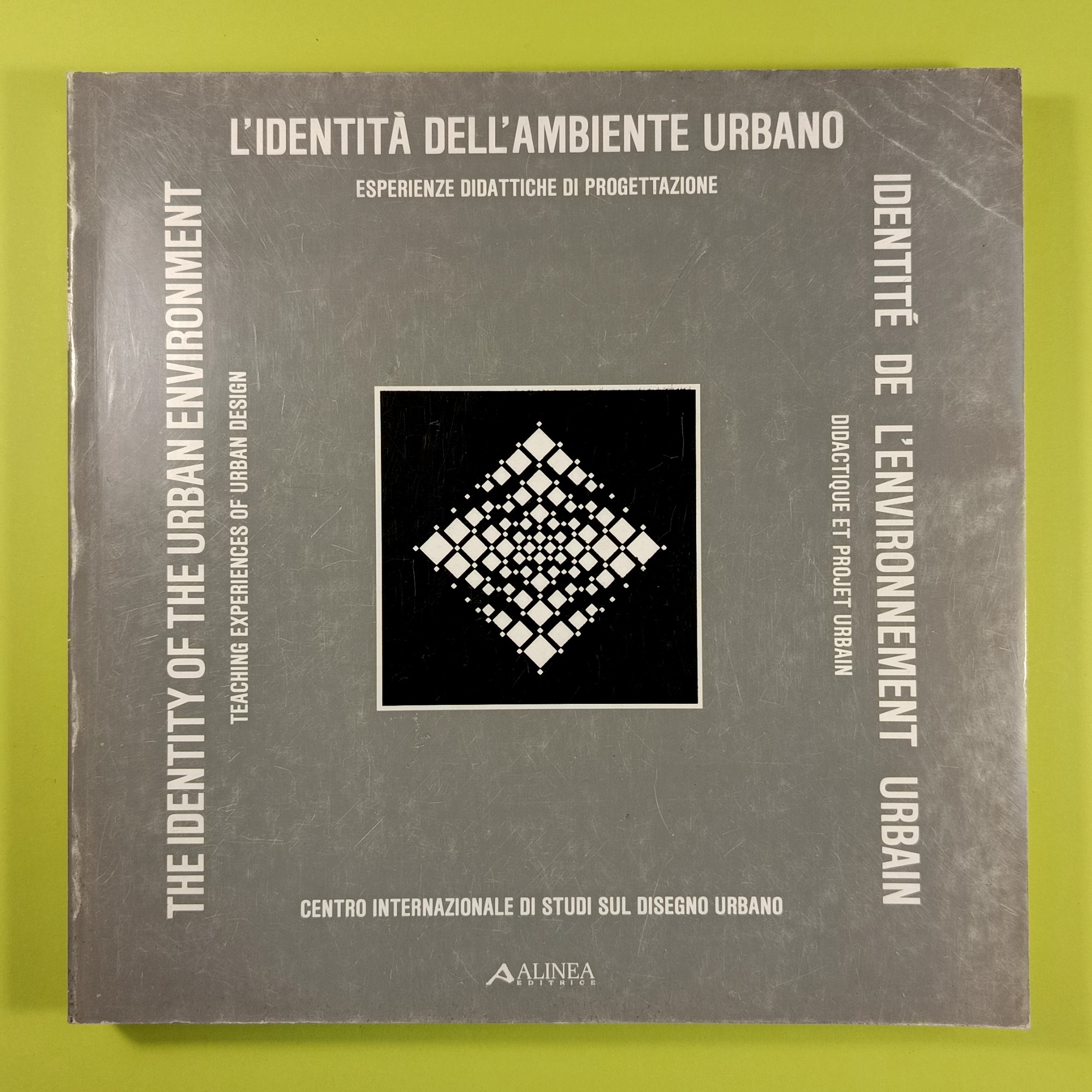 L'IDENTITA' DELL'AMBIENTE URBANO