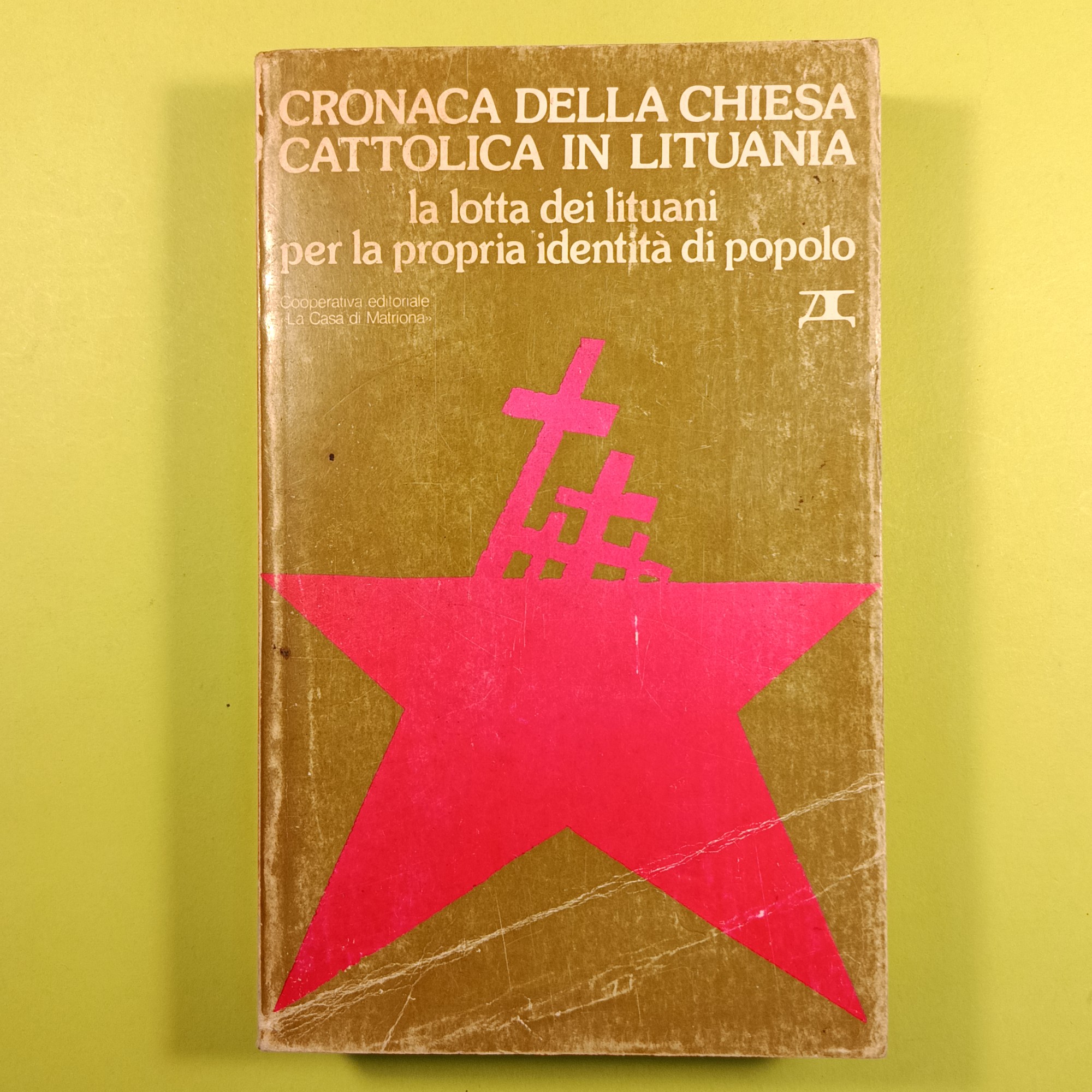CRONACA DELLA CHIESA CATTOLICA IN LITUANIA