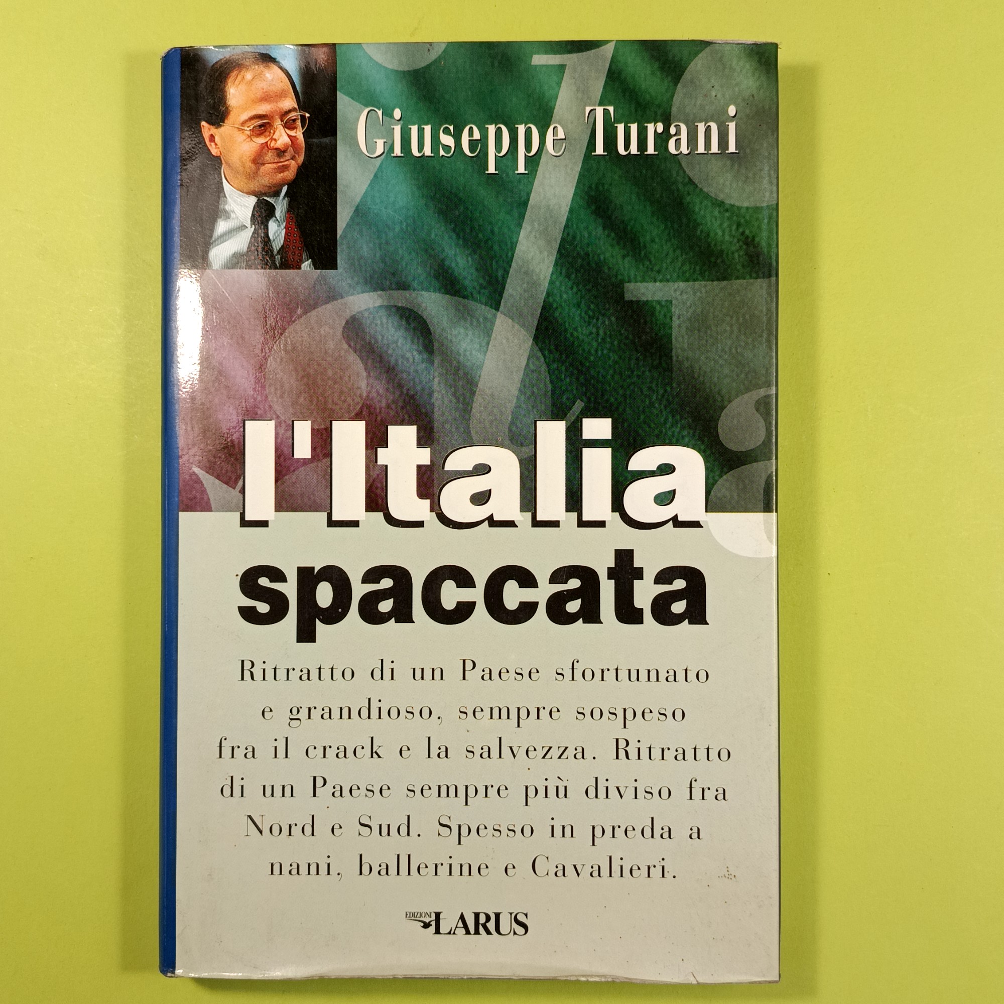 L'ITALIA SPACCATA