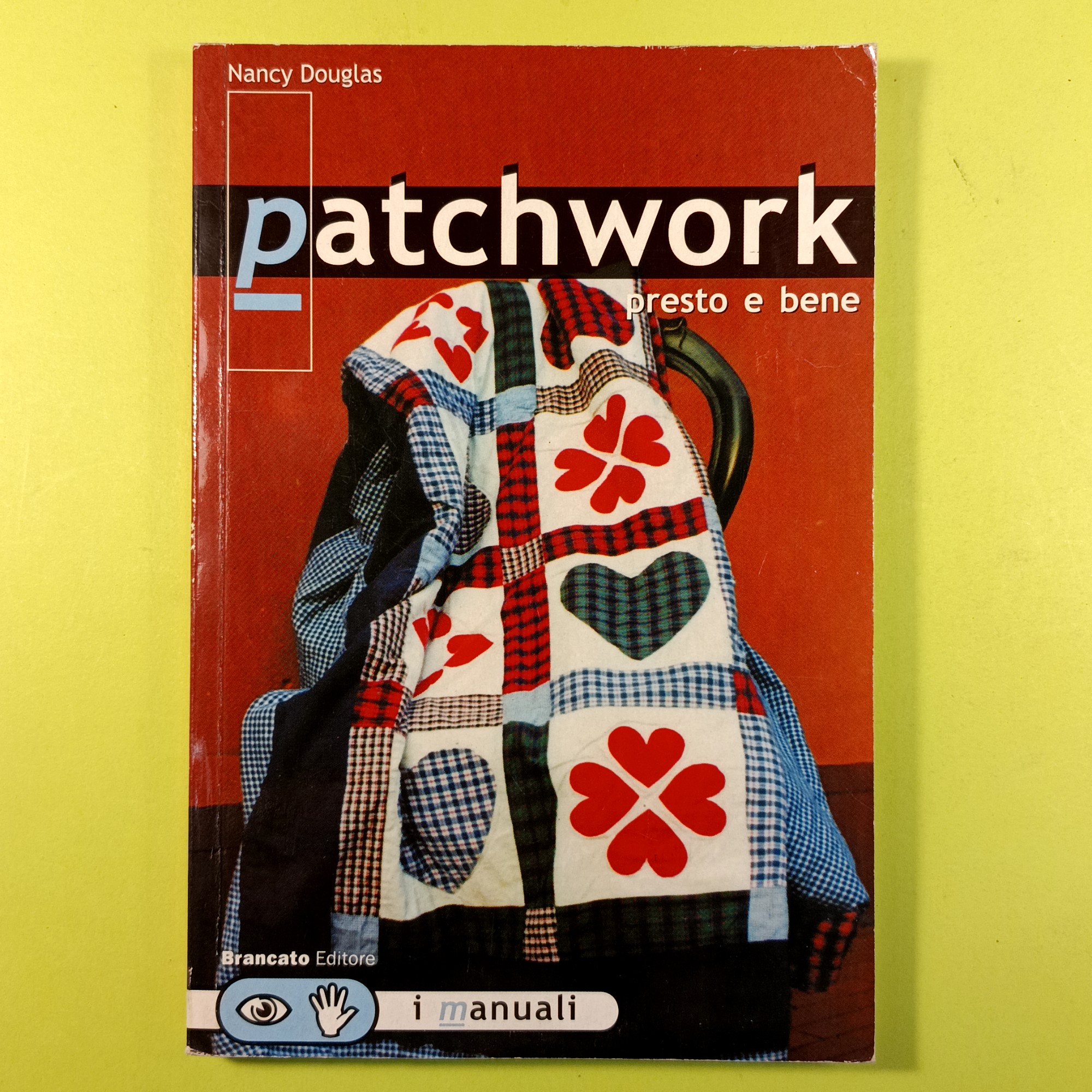 PATCHWORK PRESTO E BENE