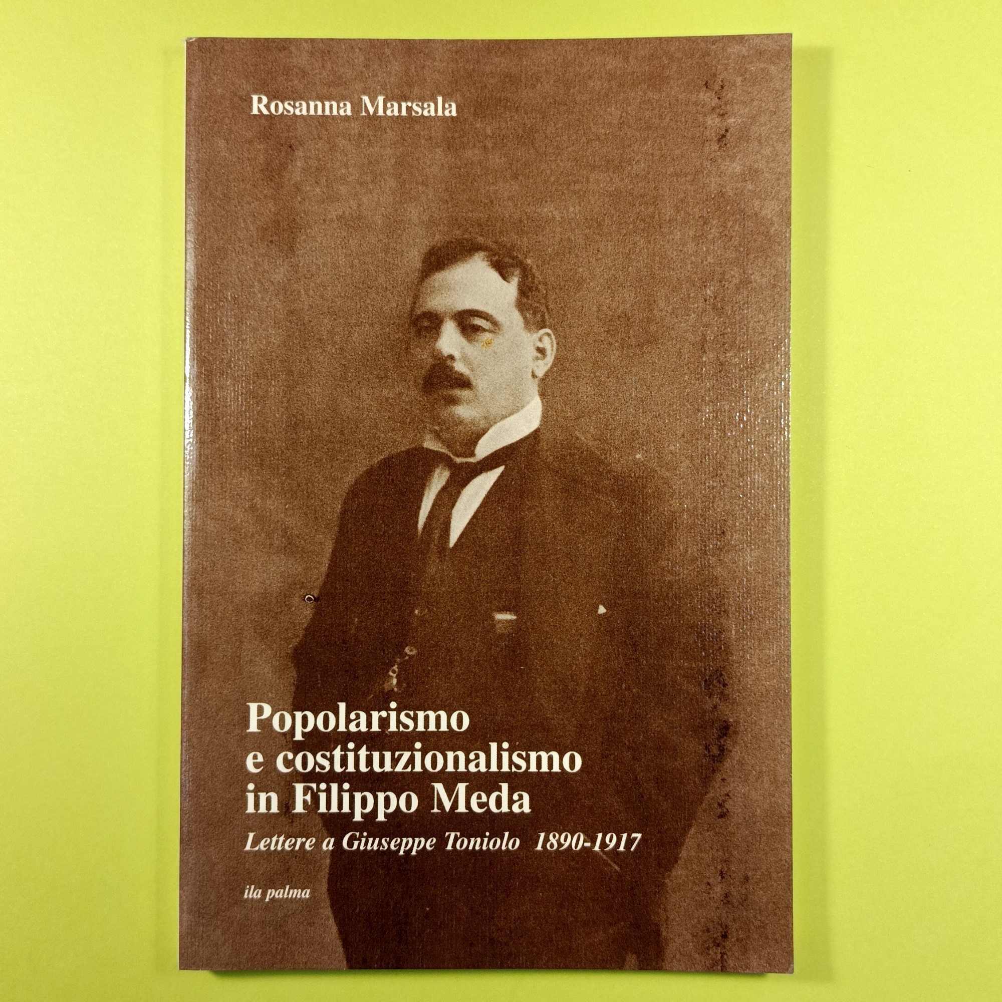 POPOLARISMO E COSTITUZIONALISMO IN FILIPPO MEDA