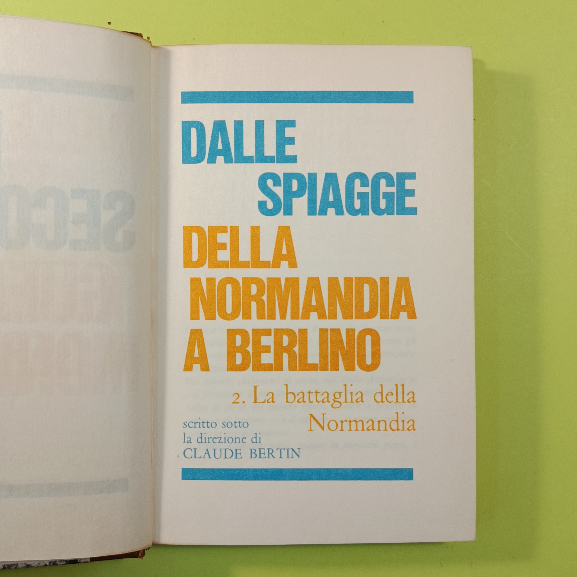 DALLE SPIAGGE DELLA NORMANDIA A BERLINO VOL II - immagine 2