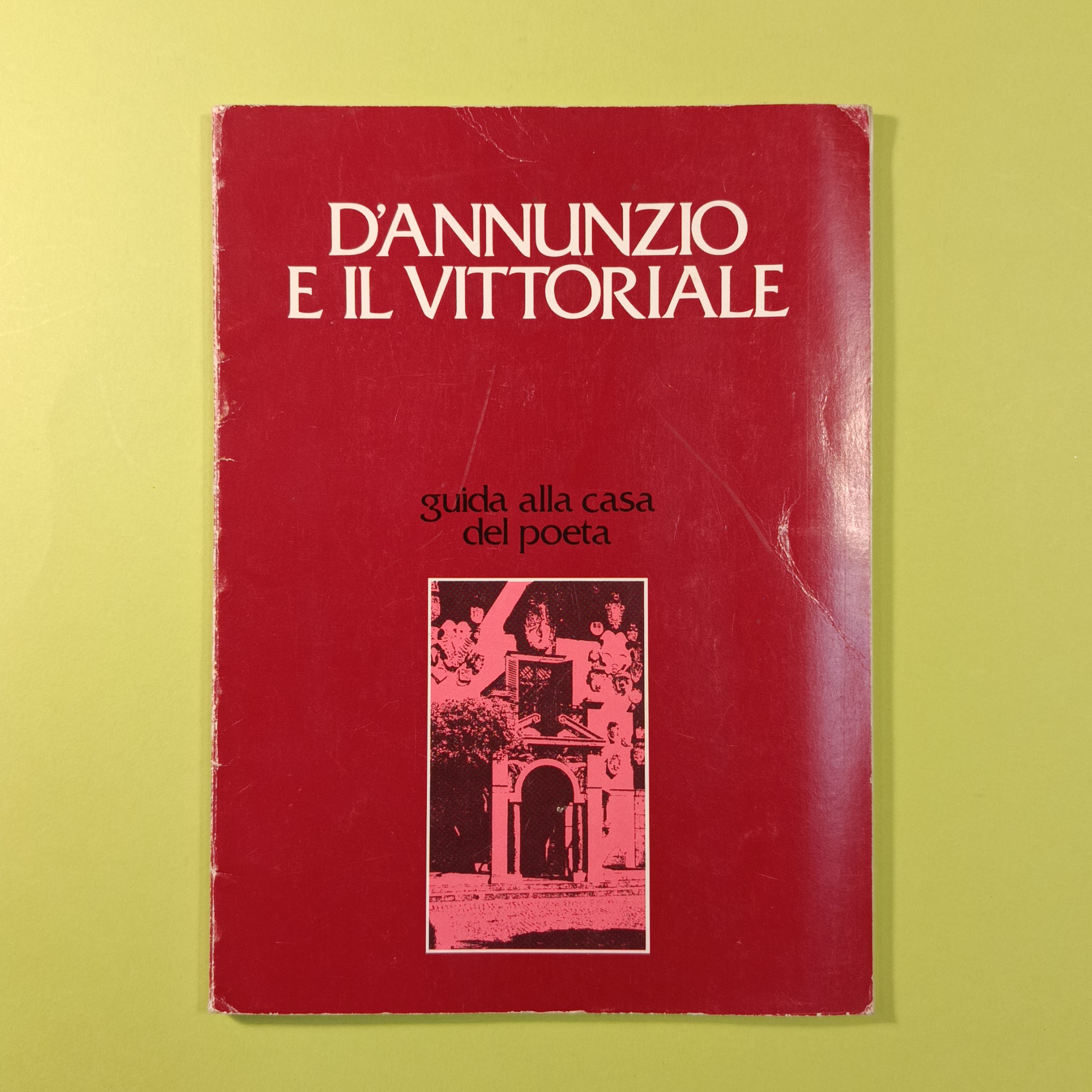 D'ANNUNZIO E IL VITTORIALE