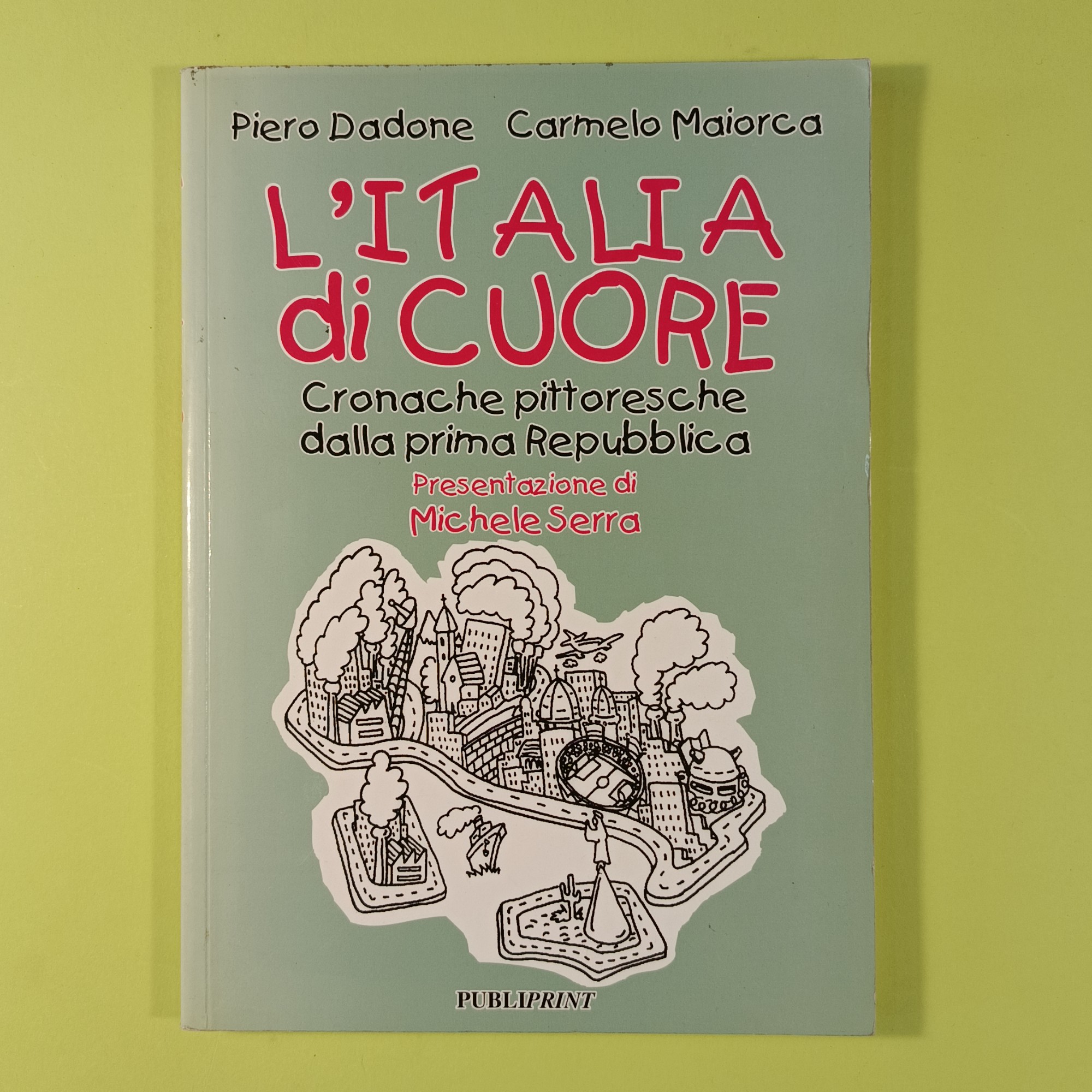L'ITALIA DI CUORE