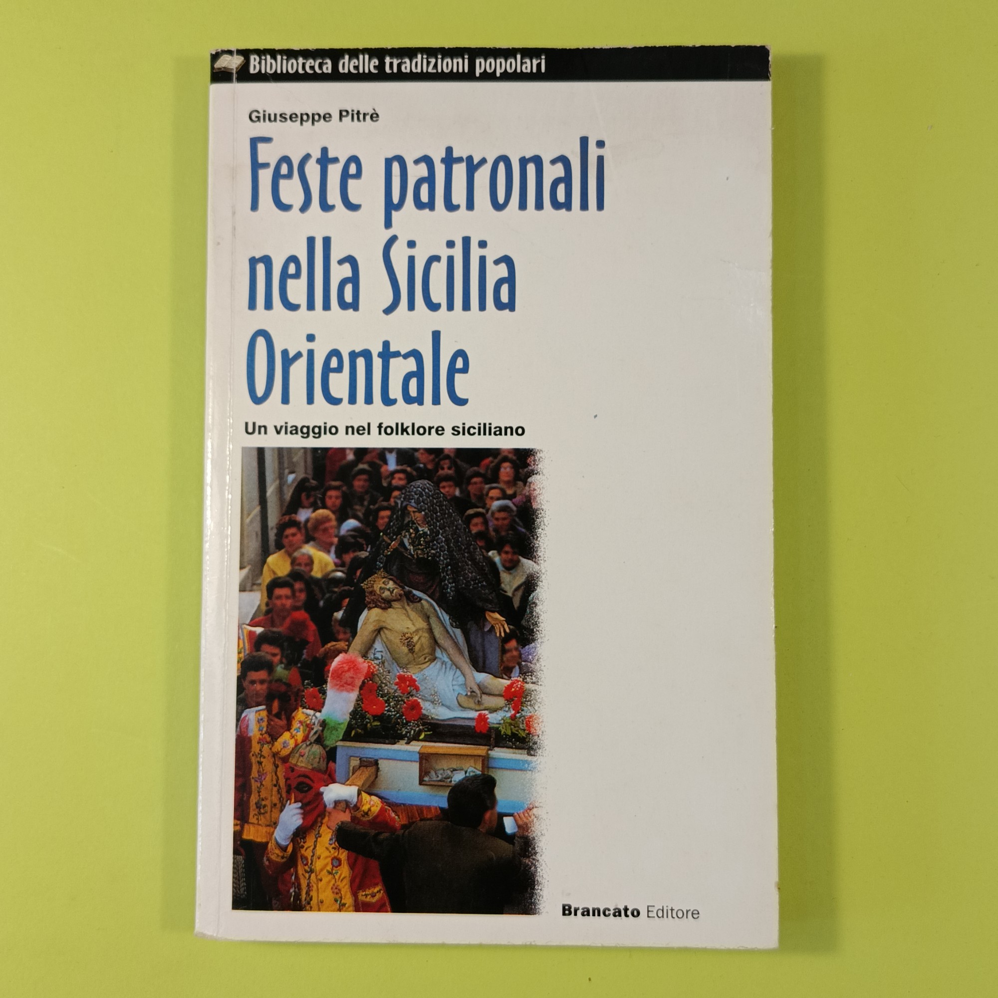 FESTE PATRONALI NELLA SICILIA ORIENTALE